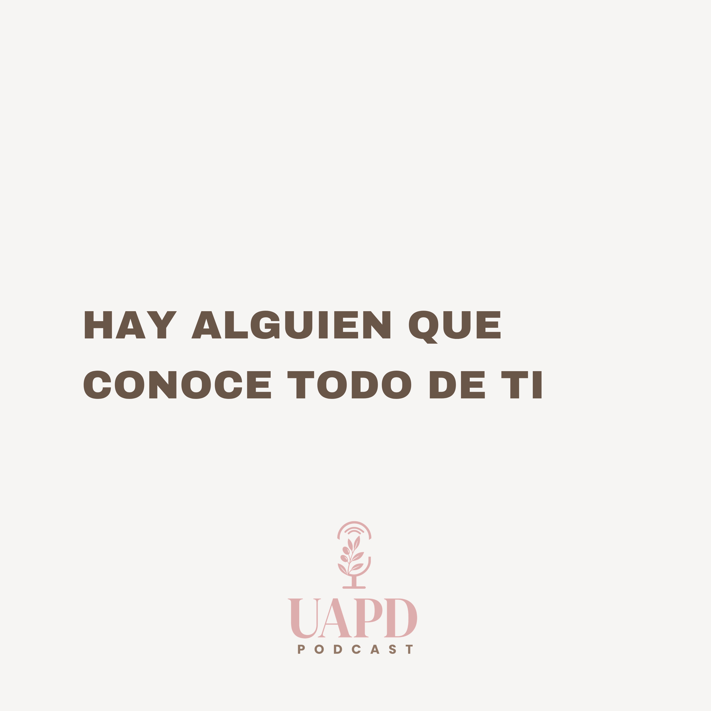Hay alguien que sabe todo de ti - Ep.65