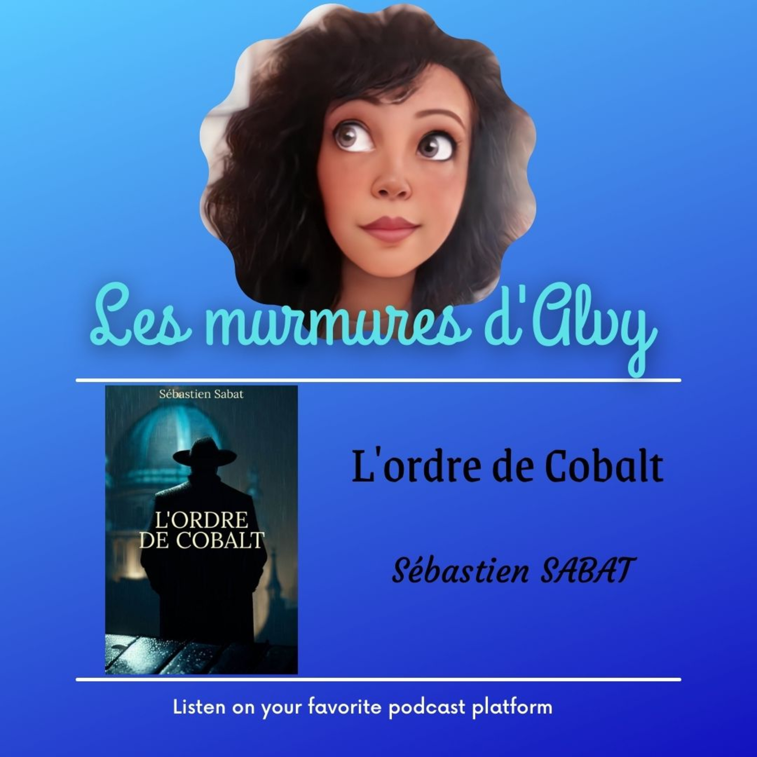 L'ordre de Cobalt de Sébastien SABAT episode artwork