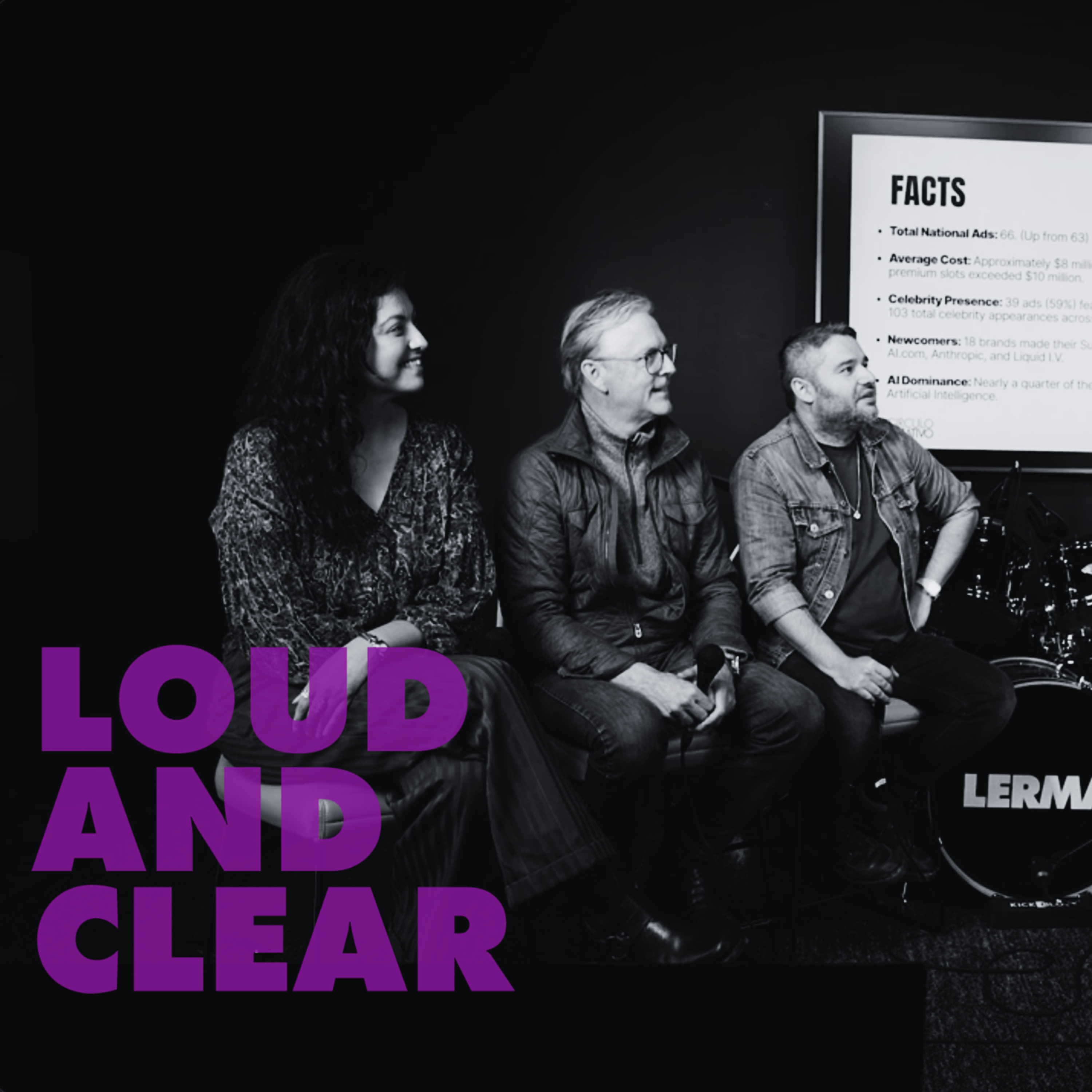 Loud And Clear - Super Bowl LX. The Good, The Bad and The Ugly in Advertising