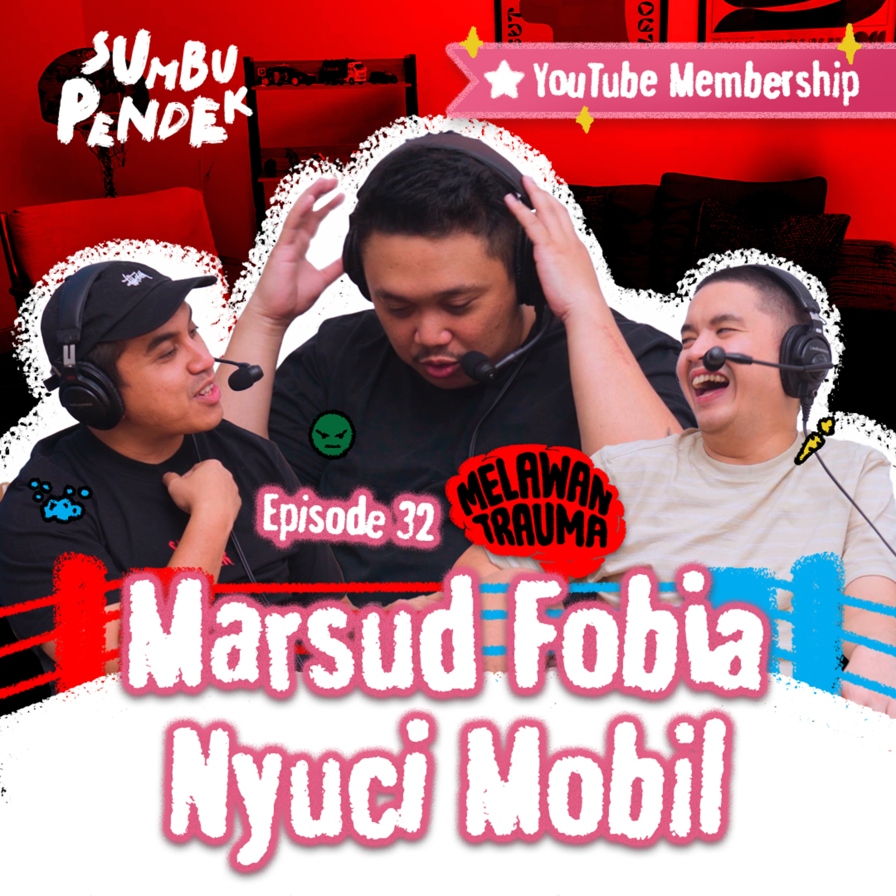 [Trailer] Eps 32: (Melawan Trauma) Marsud Phobia Cuci Mobil
