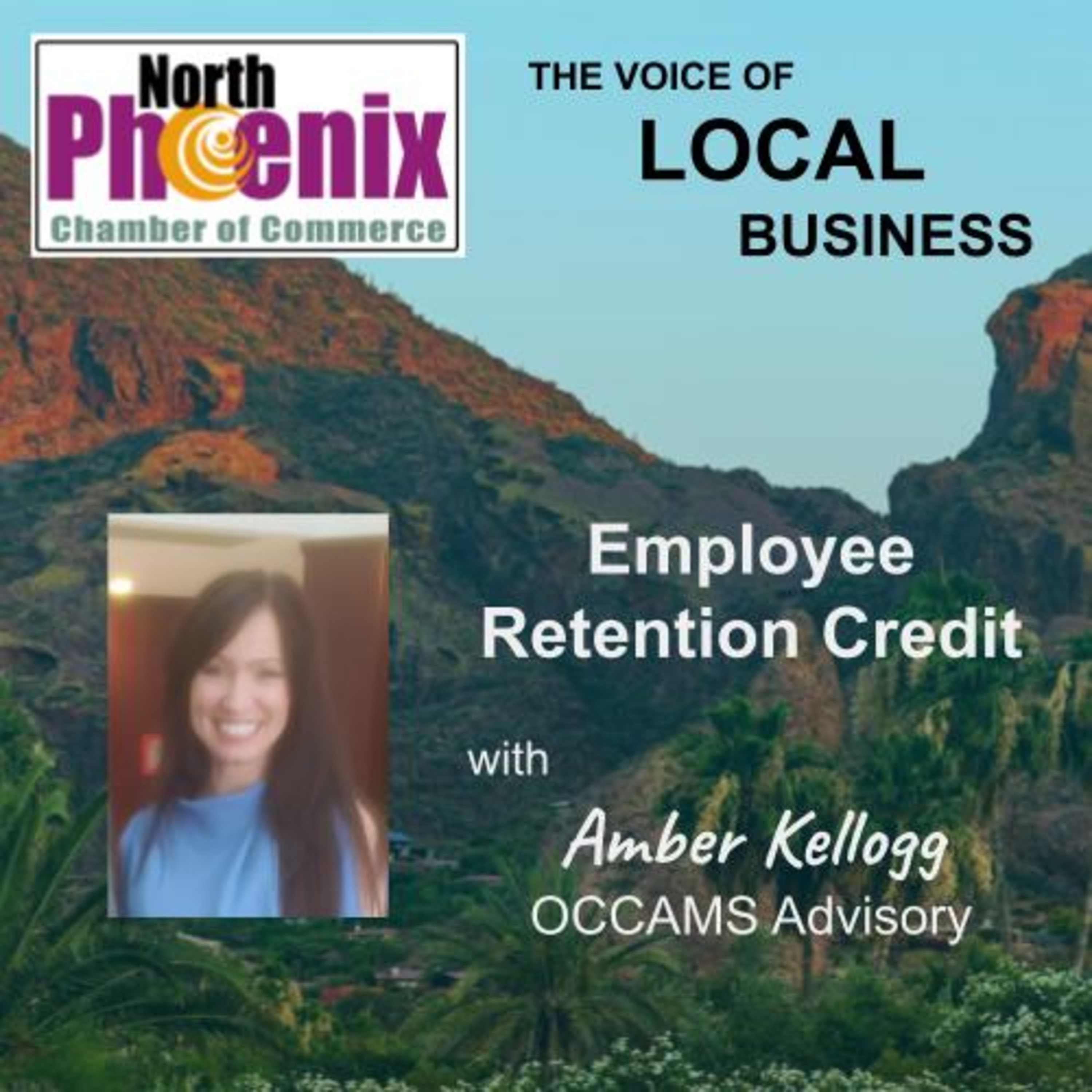 The Voice Of North Phoenix, Hosted By The North Phoenix Chamber of Commerce
