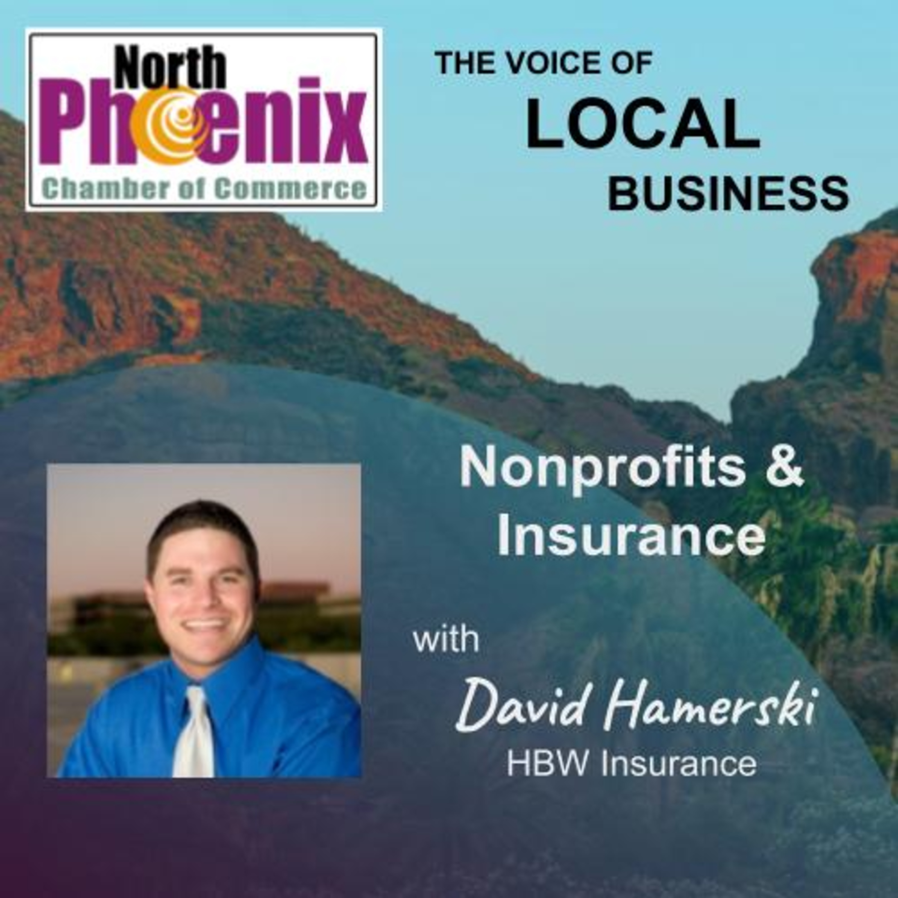 The Voice Of North Phoenix, Hosted By The North Phoenix Chamber of Commerce