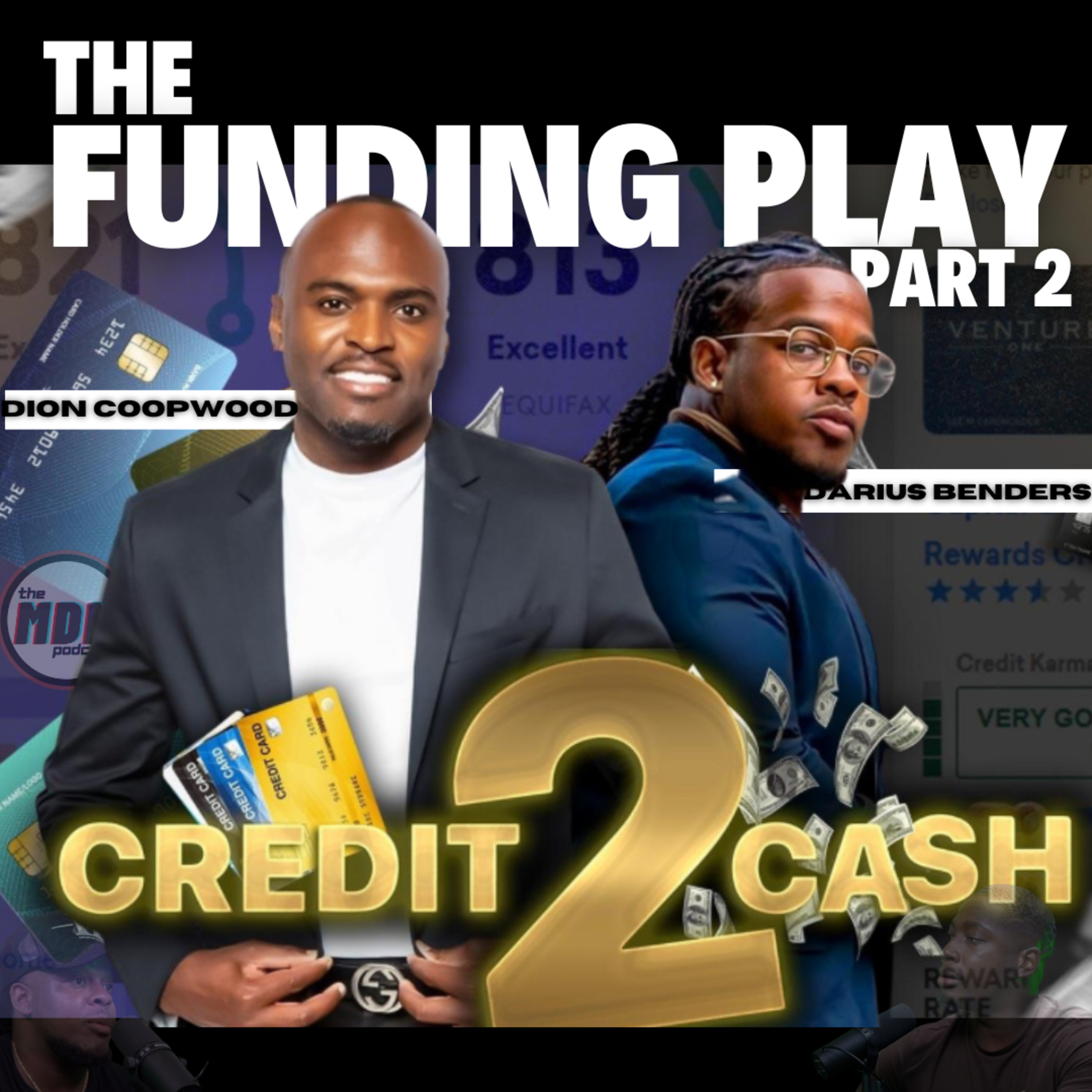 How to Fix Your Own Credit And Get $100K Funding in 90 Days episode artwork