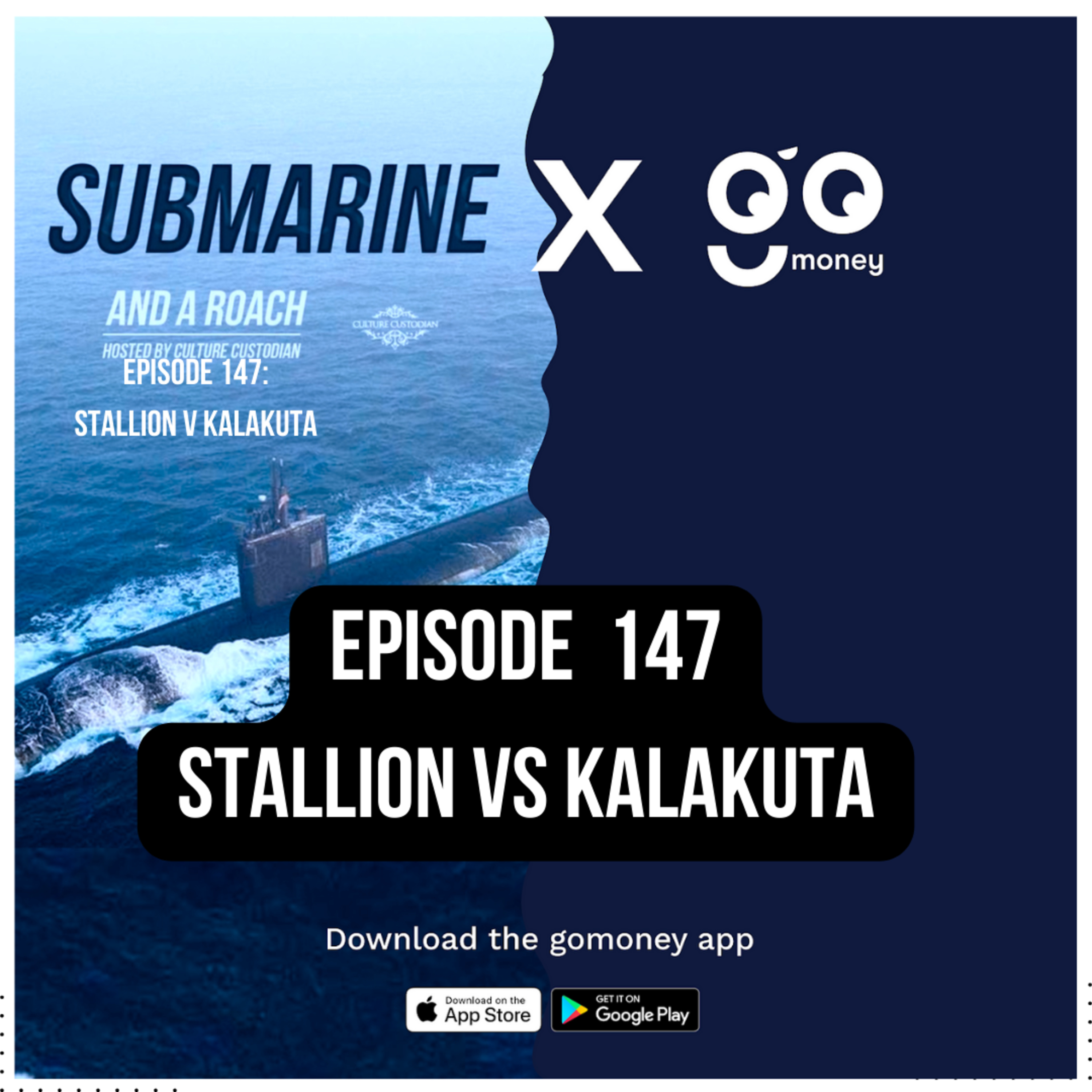 Episode 147: Stallion vs Kalakuta