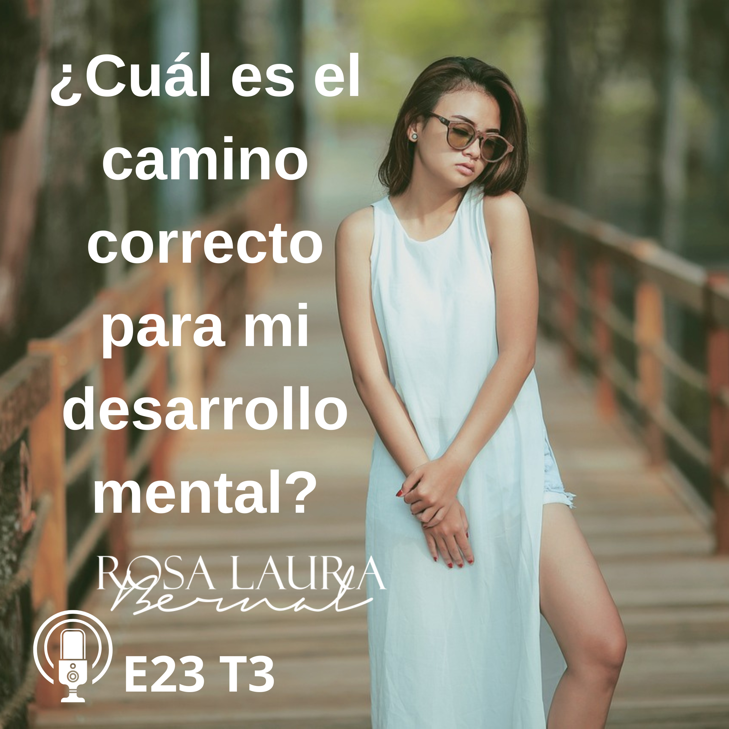 Transformación Mental con Rosa Laura Bernal