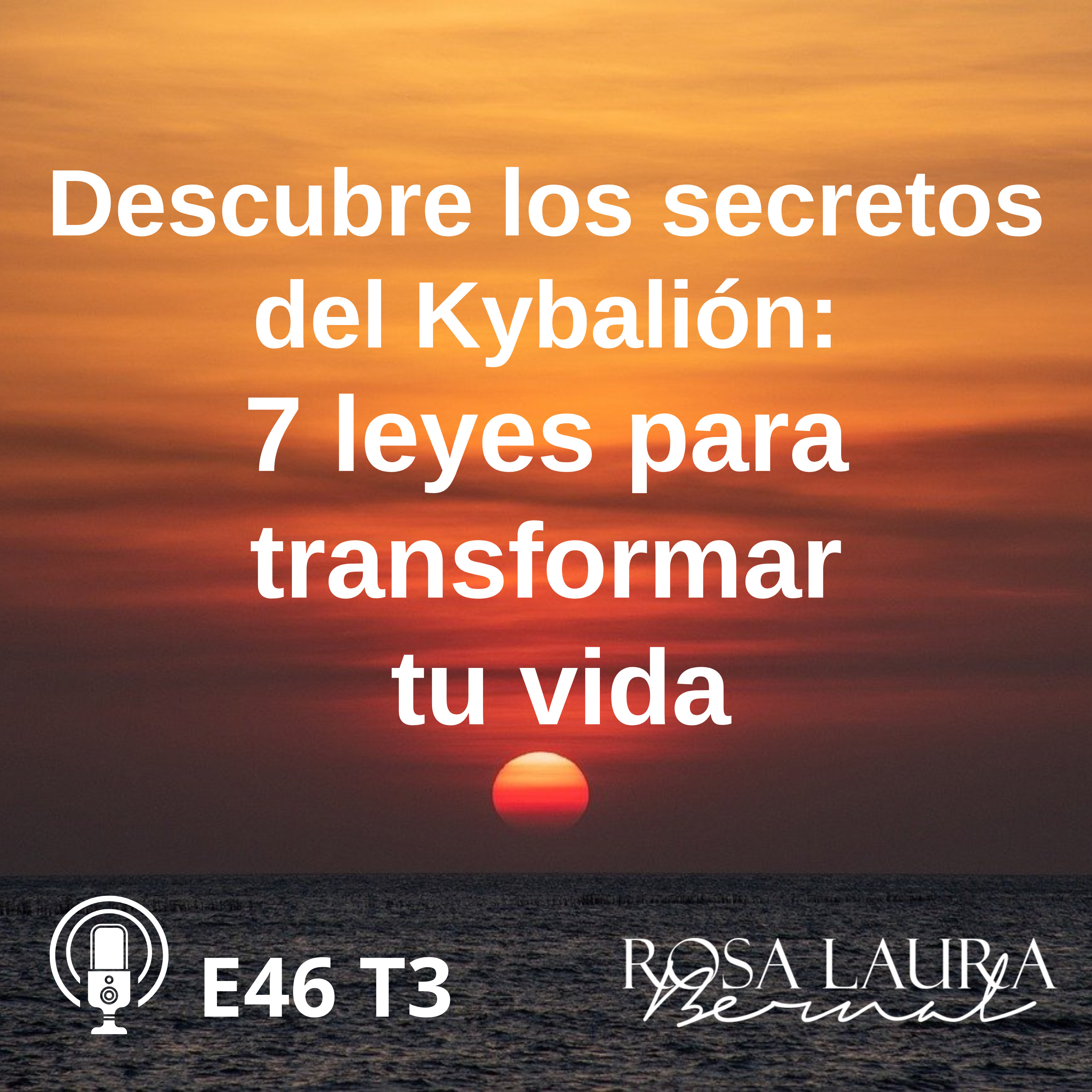 Transformación Mental con Rosa Laura Bernal
