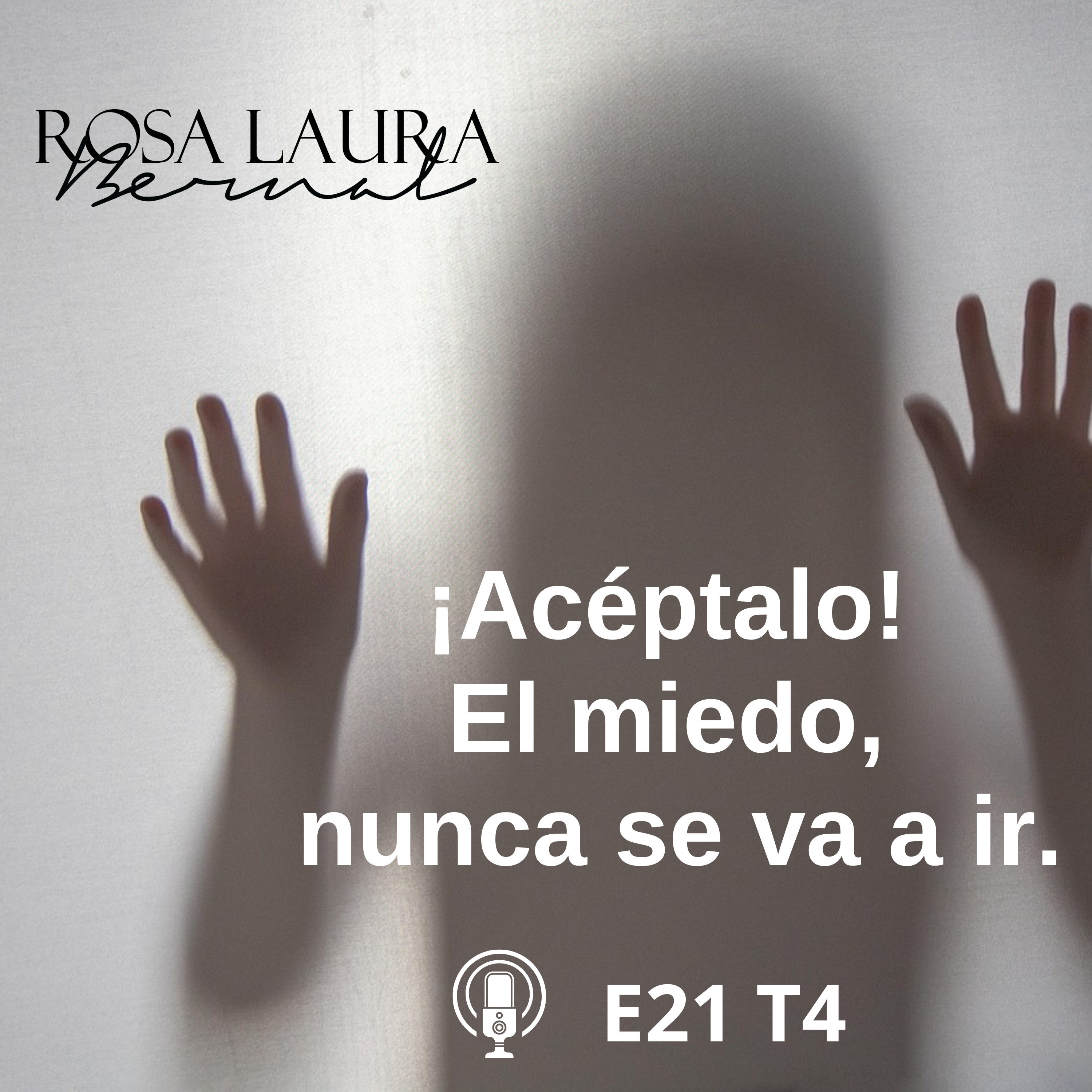 E21 T4/207 ¡Acéptalo! El miedo, nunca se va a ir. episode artwork
