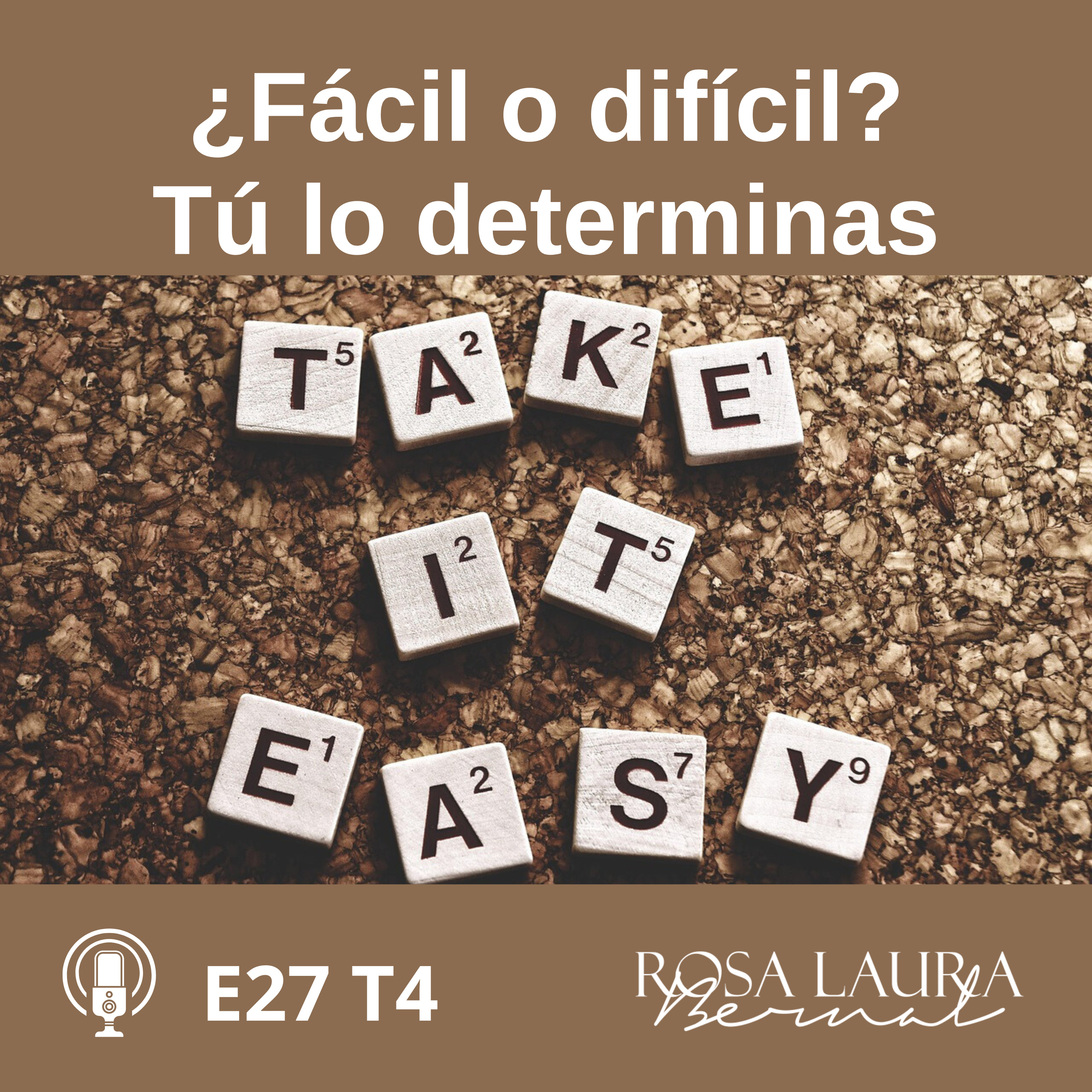 E27 T4/213 ¿Fácil o difícil? Tú lo determinas episode artwork