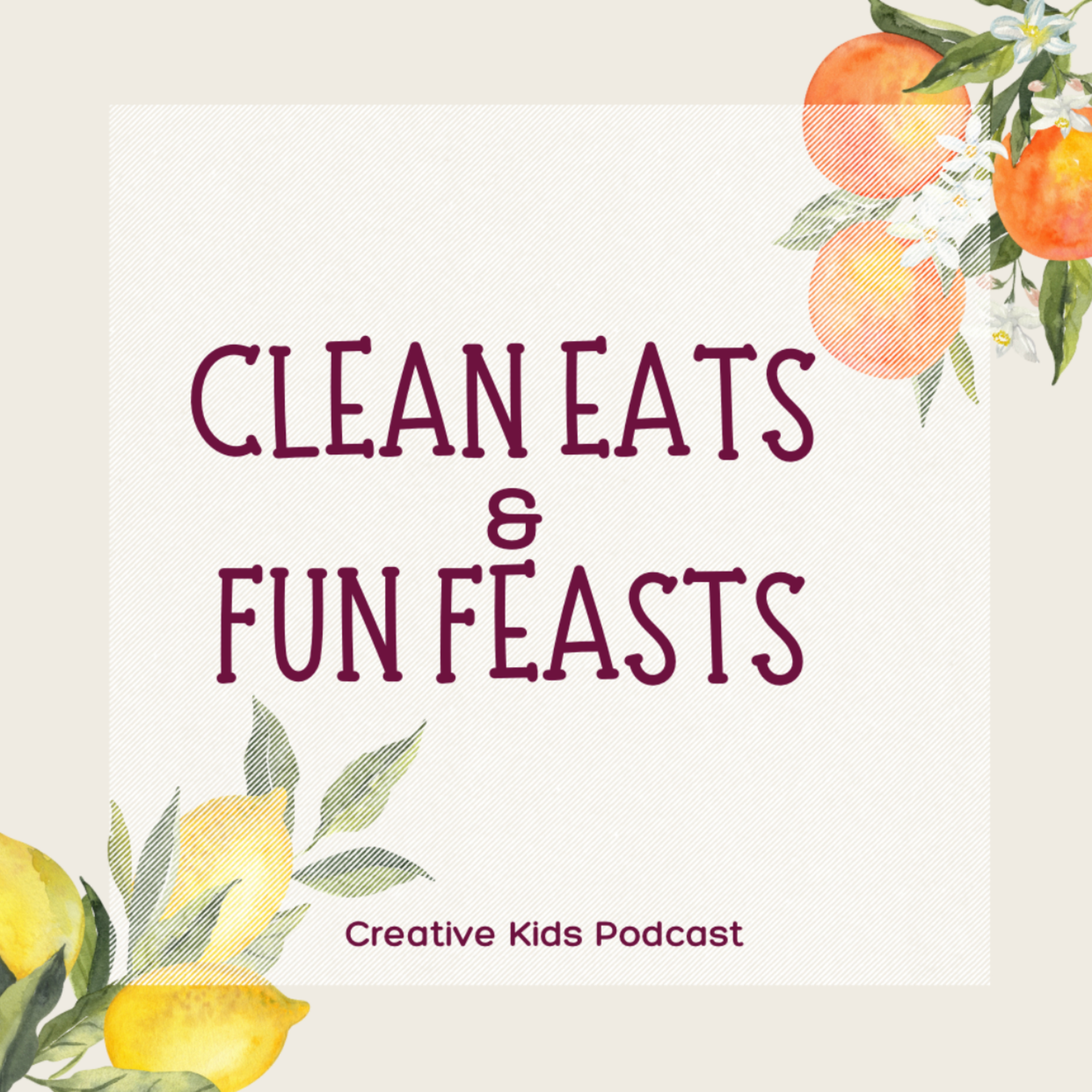 67: Clean Eats and Fun Feasts episode artwork