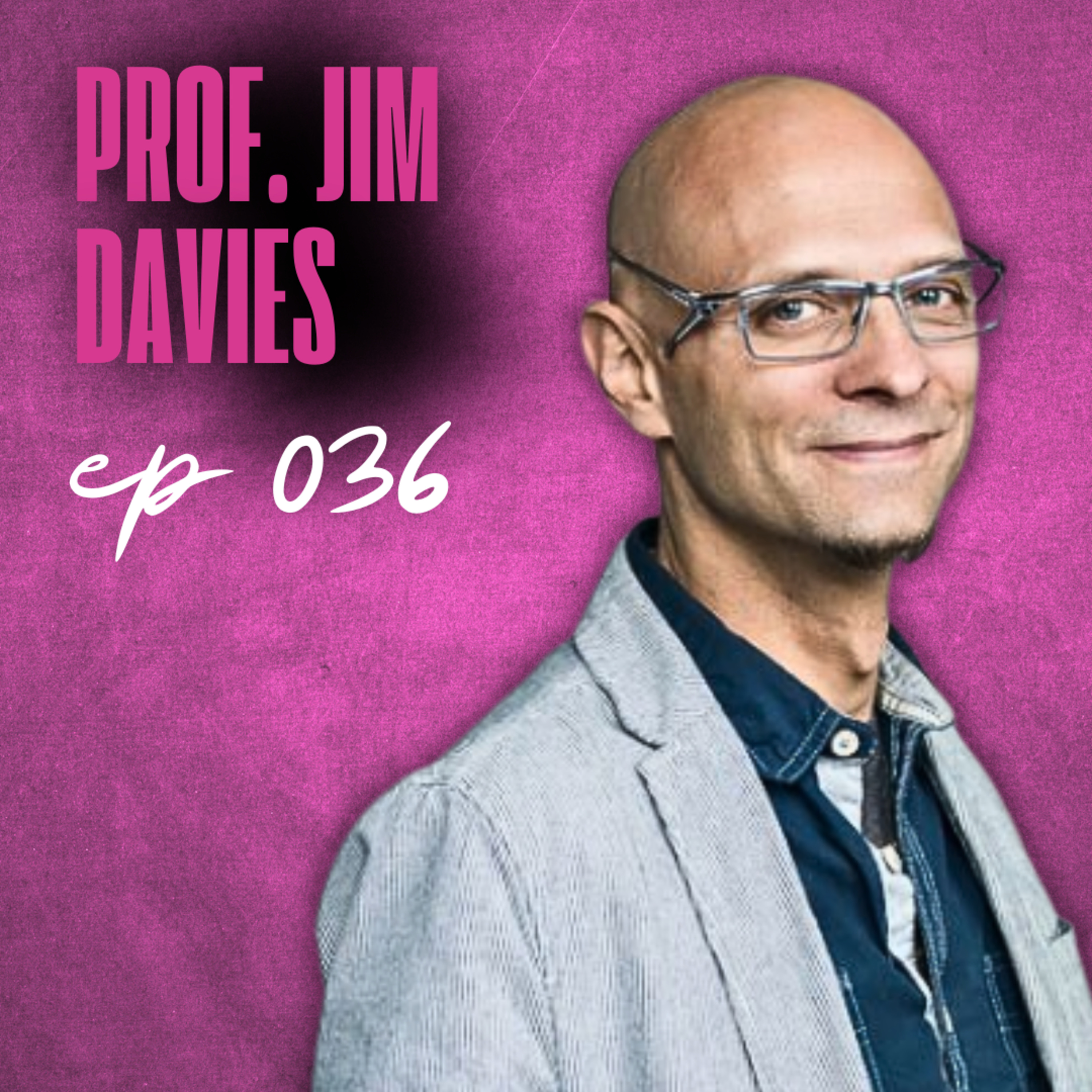 E36. Imagination Is More Dangerous Than You Think | Prof. Jim Davies episode artwork