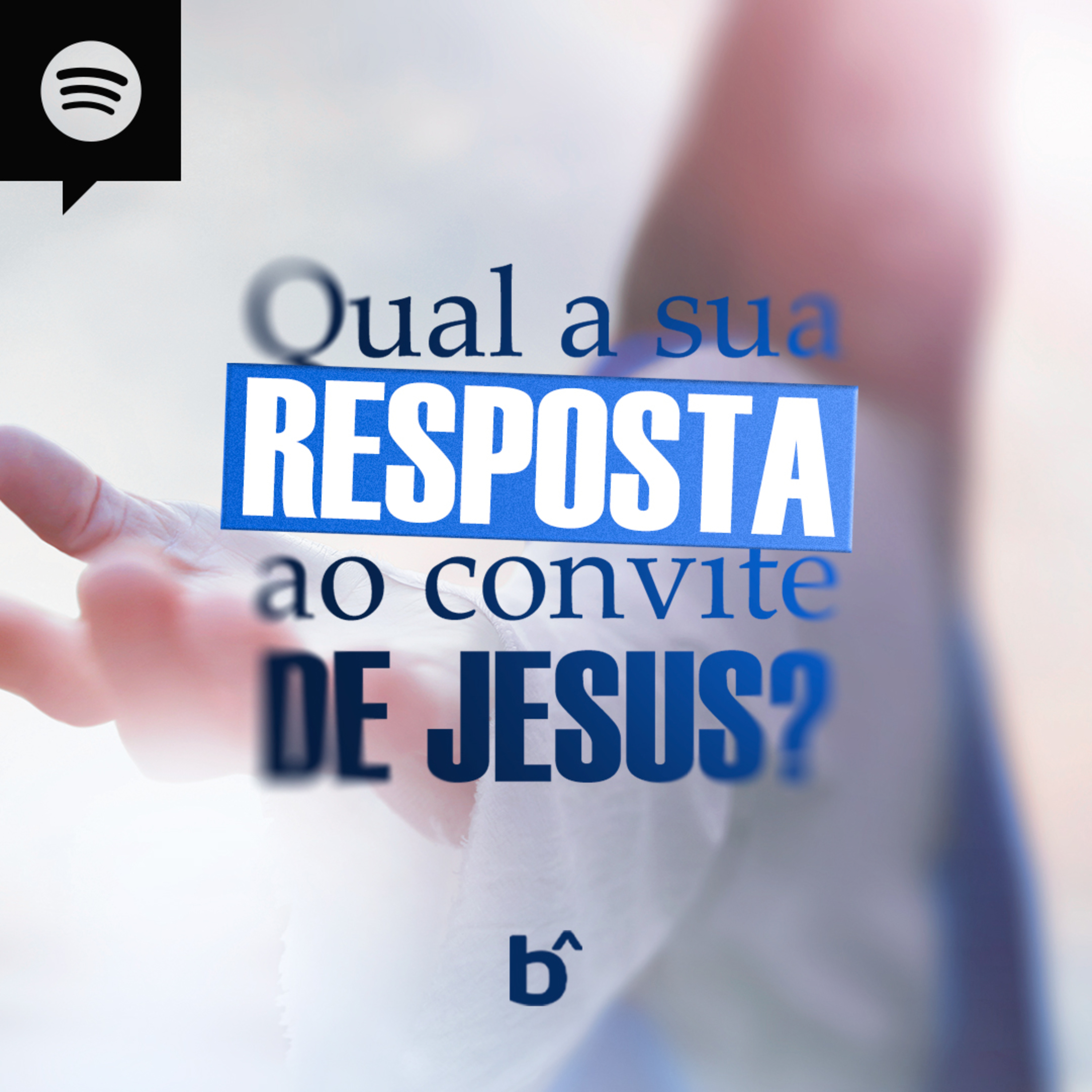 QUAL A SUA RESPOSTA AO CONVITE DE JESUS? | BetaCast episode artwork