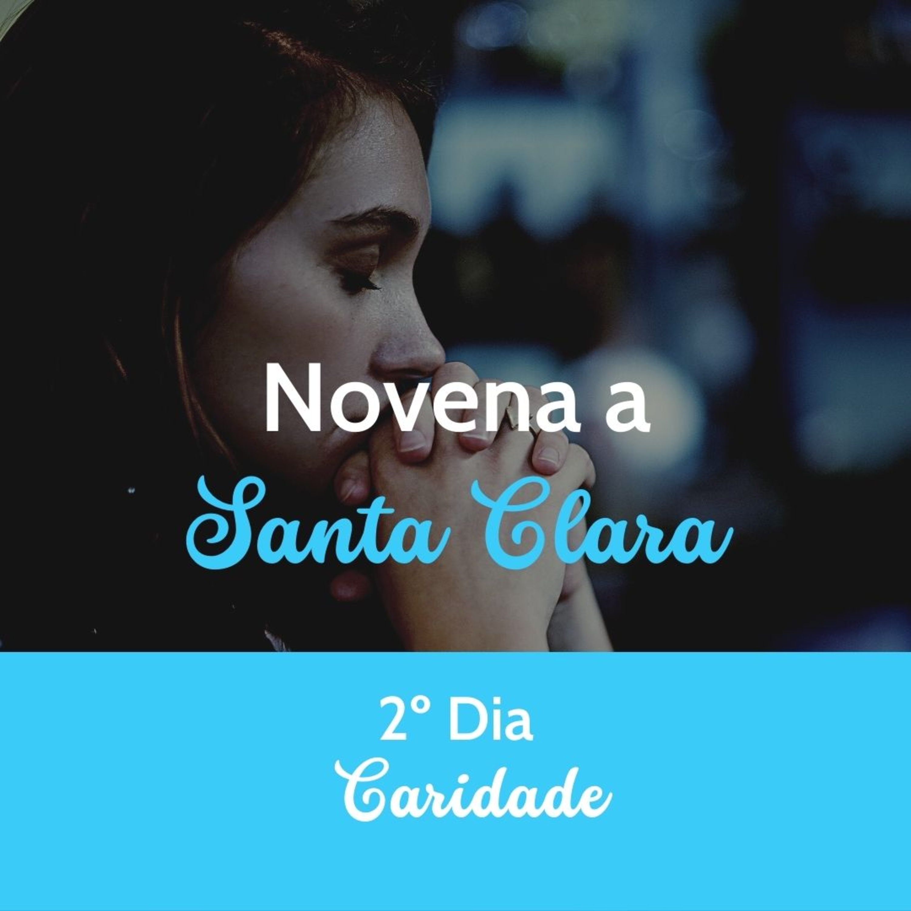 2º Dia da Novena a Santa Clara episode artwork