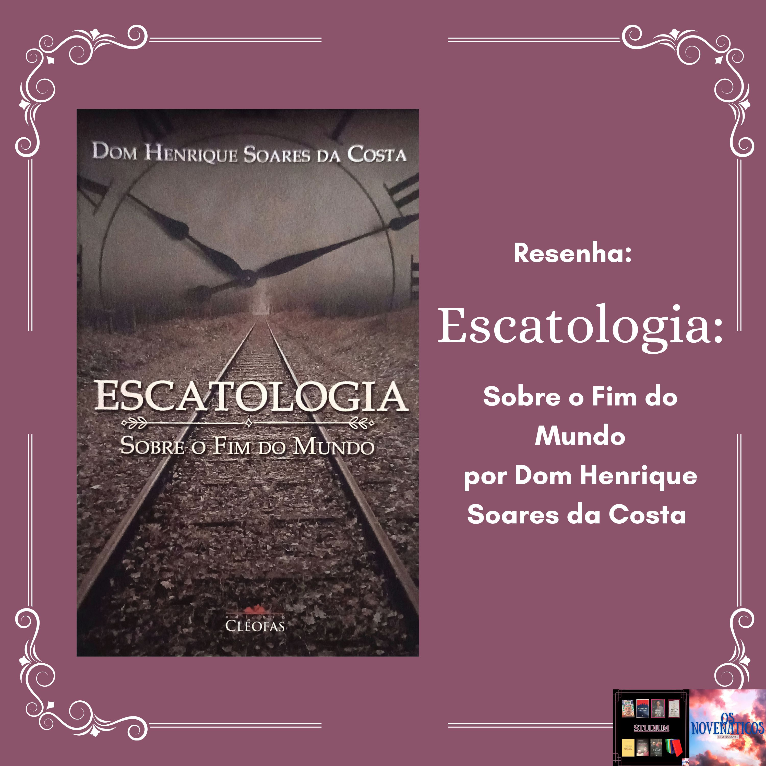 Resenha _ Escatologia