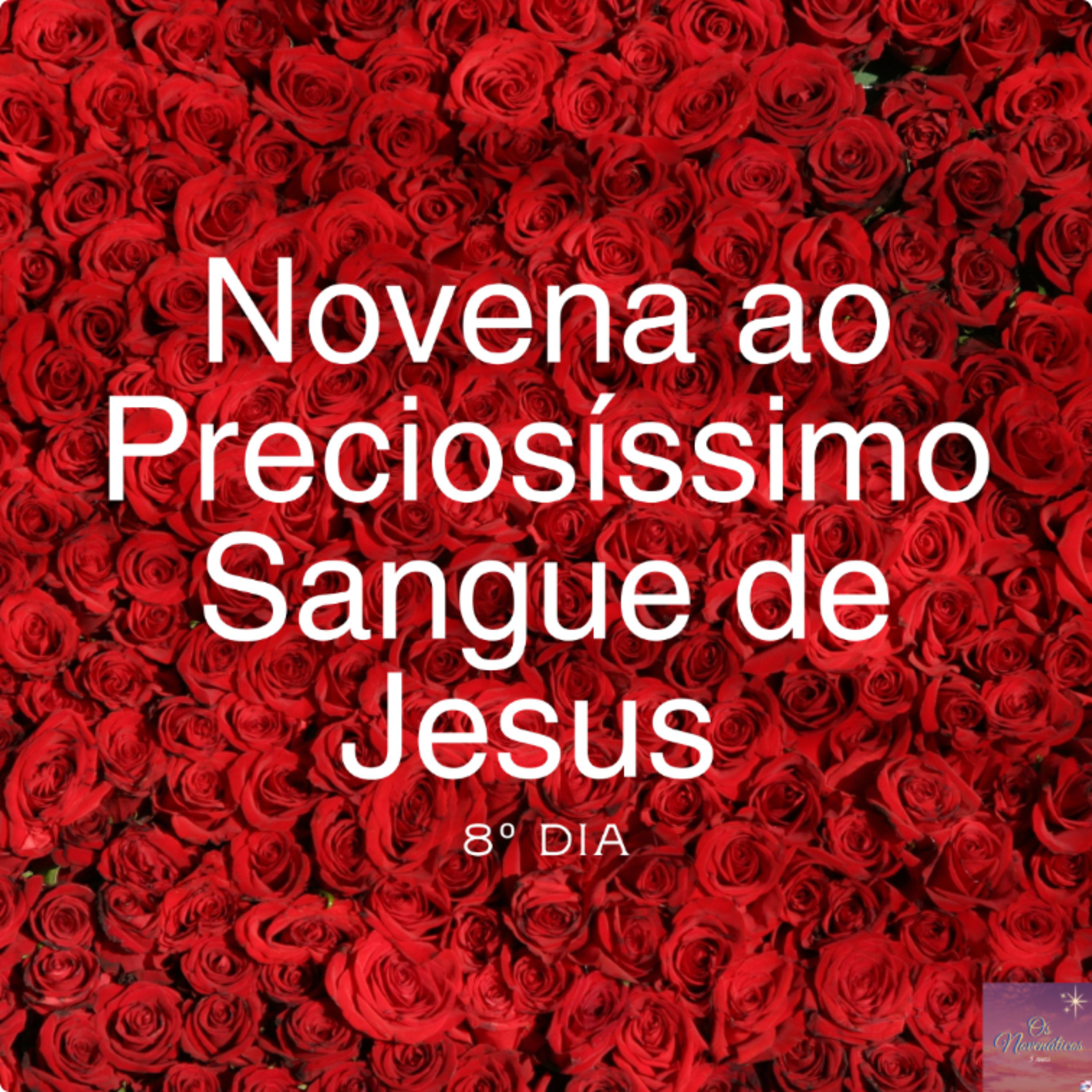 8º Dia da Novena ao Preciosíssimo Sangue de Jesus Cristo episode artwork