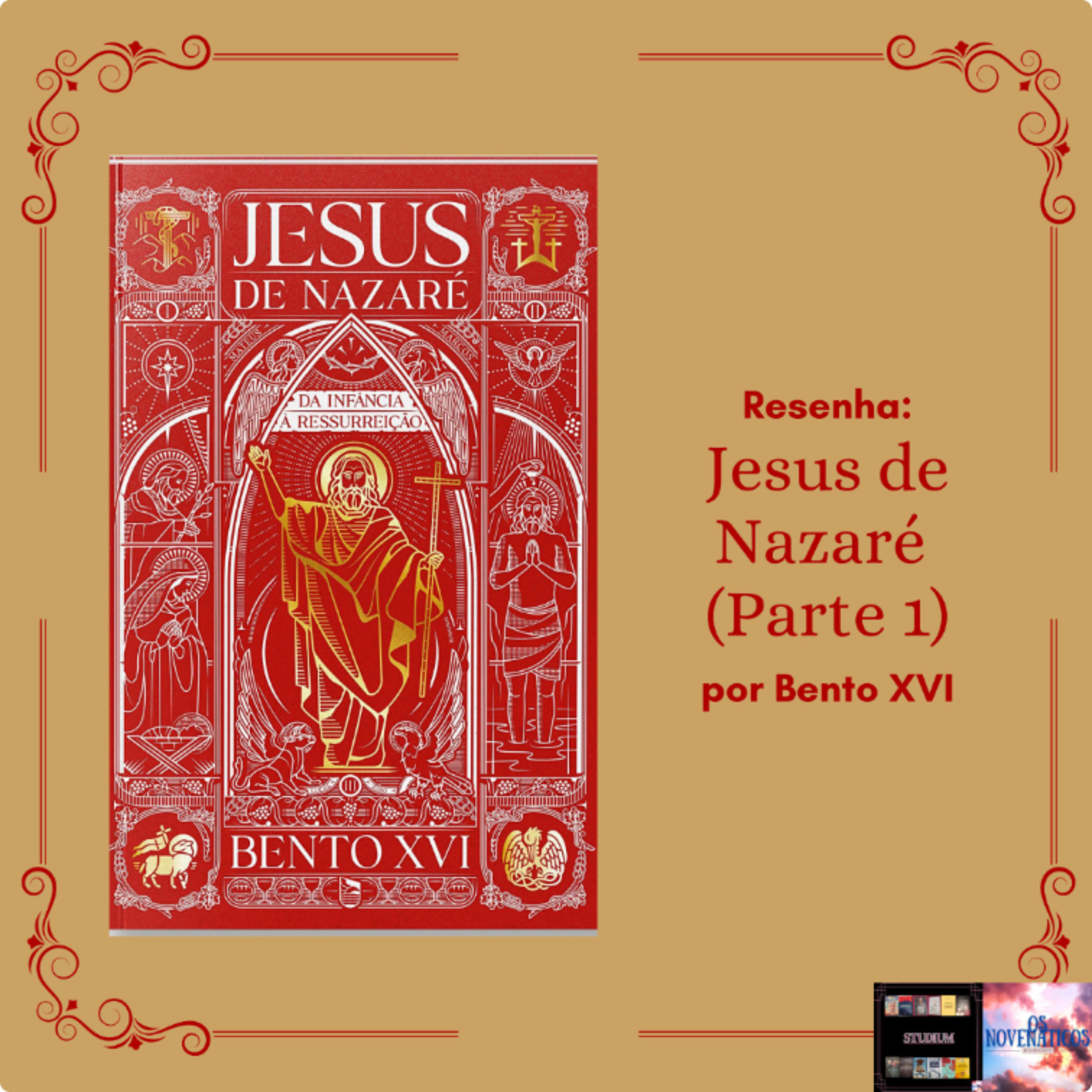 Resenha de Jesus de Nazaré - parte 1 episode artwork