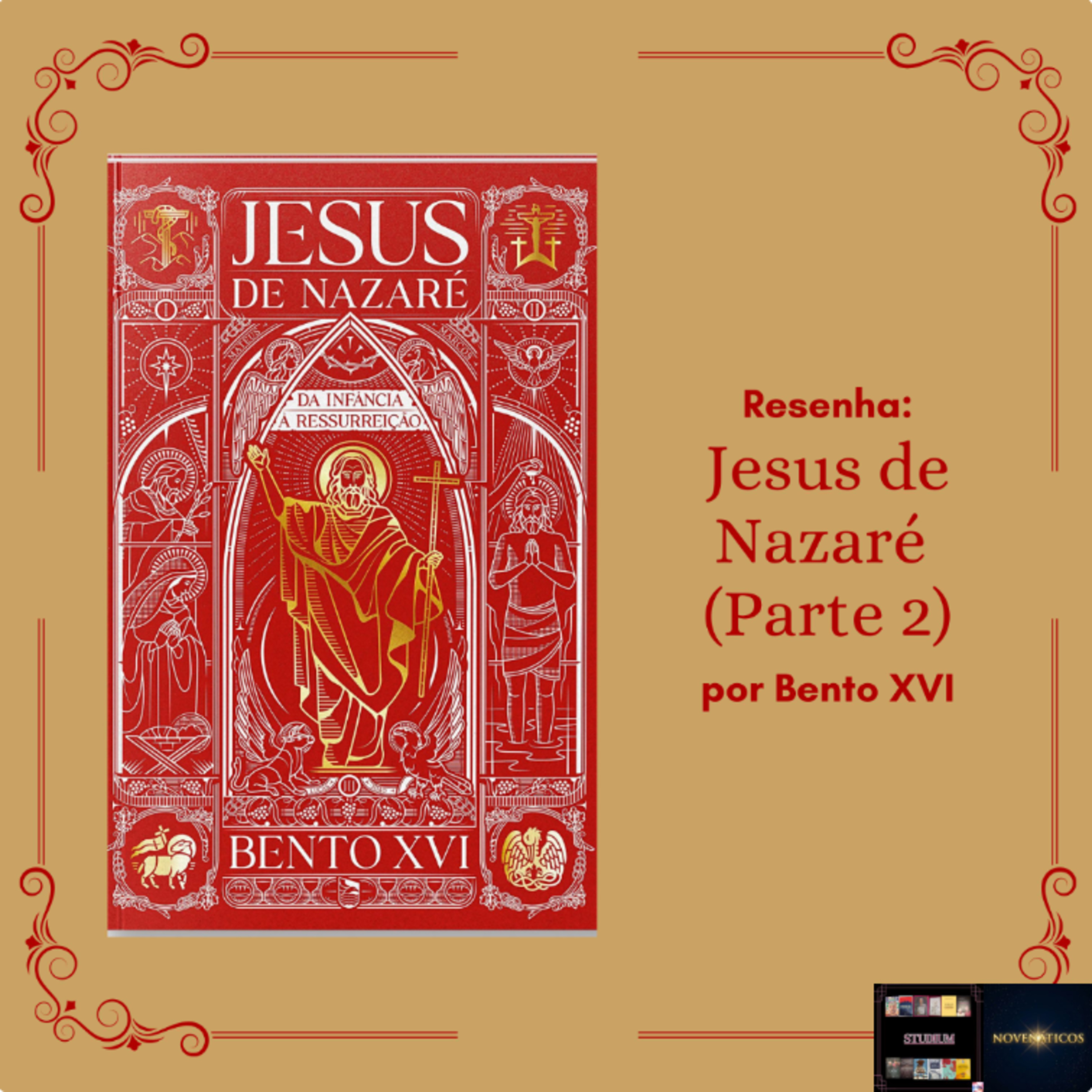 Resenha de Jesus de Nazaré - Parte 2 episode artwork