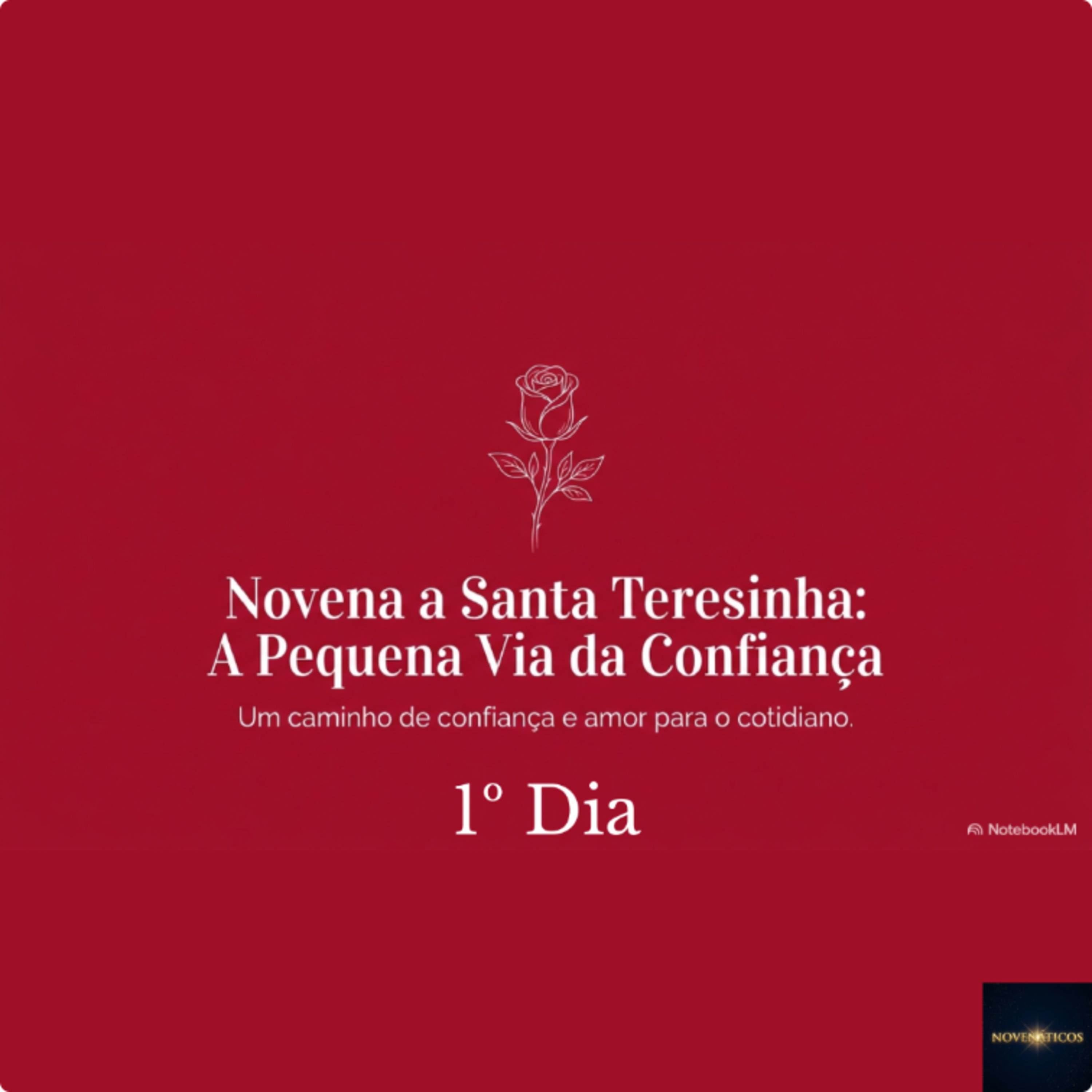 1º Dia da Novena à Santa Teresinha do Menino Jesus episode artwork