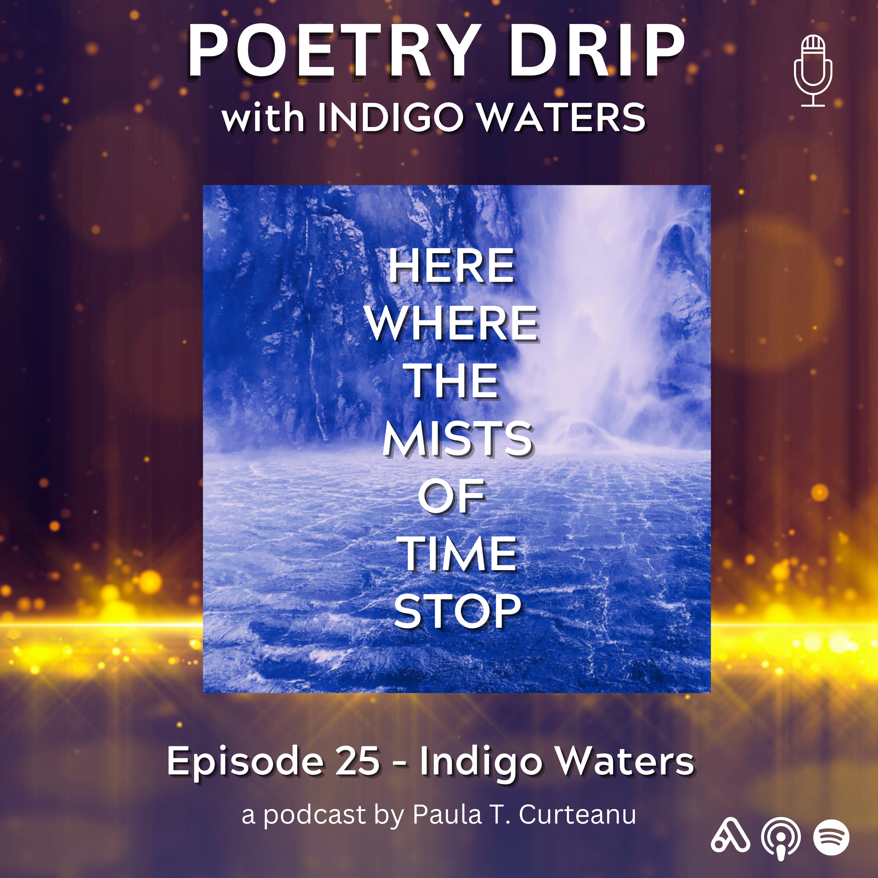 Episode 26 - Here Where The Mists of Time Stop by Indigo Waters 