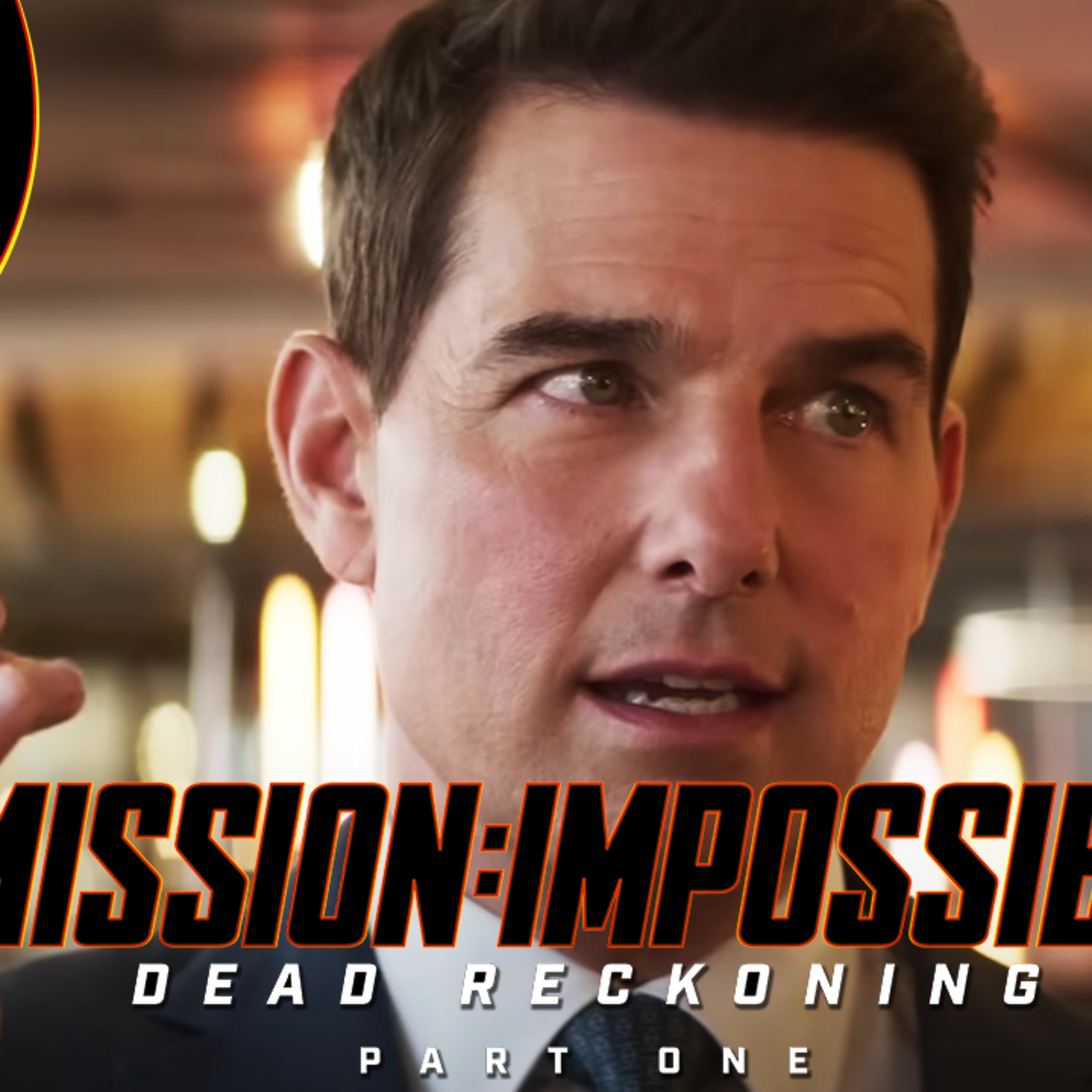 TOM CRUISE VS GOD | MISSION IMPOSSIBLE: DEAD RECKONING PART 1 MOVIE REVIEW | THE AFTERNOON TUNE episode artwork