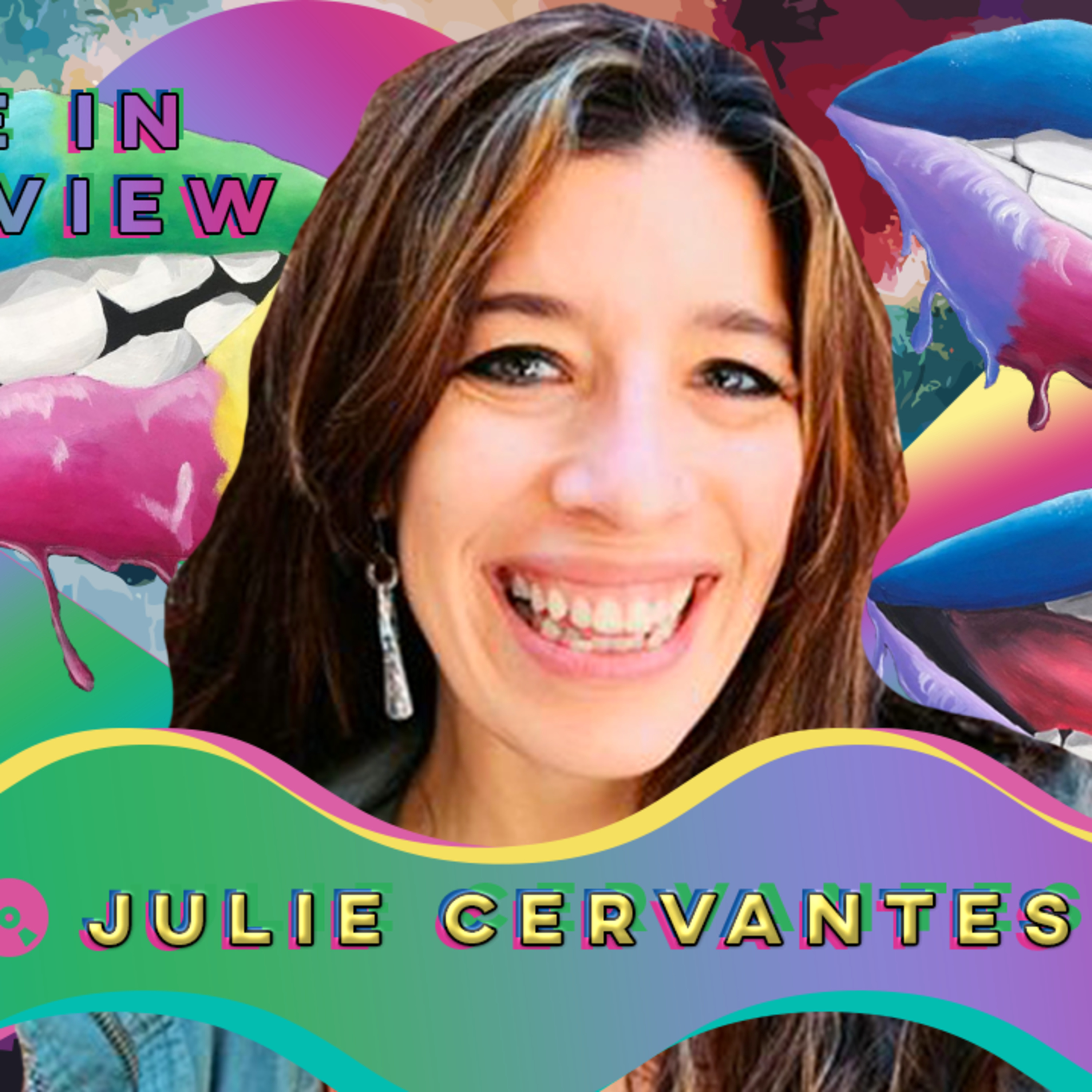 INTERVIEW WITH WACO ARTIST JULIE CERVANTES | THE AFTERNOON TUNE episode artwork