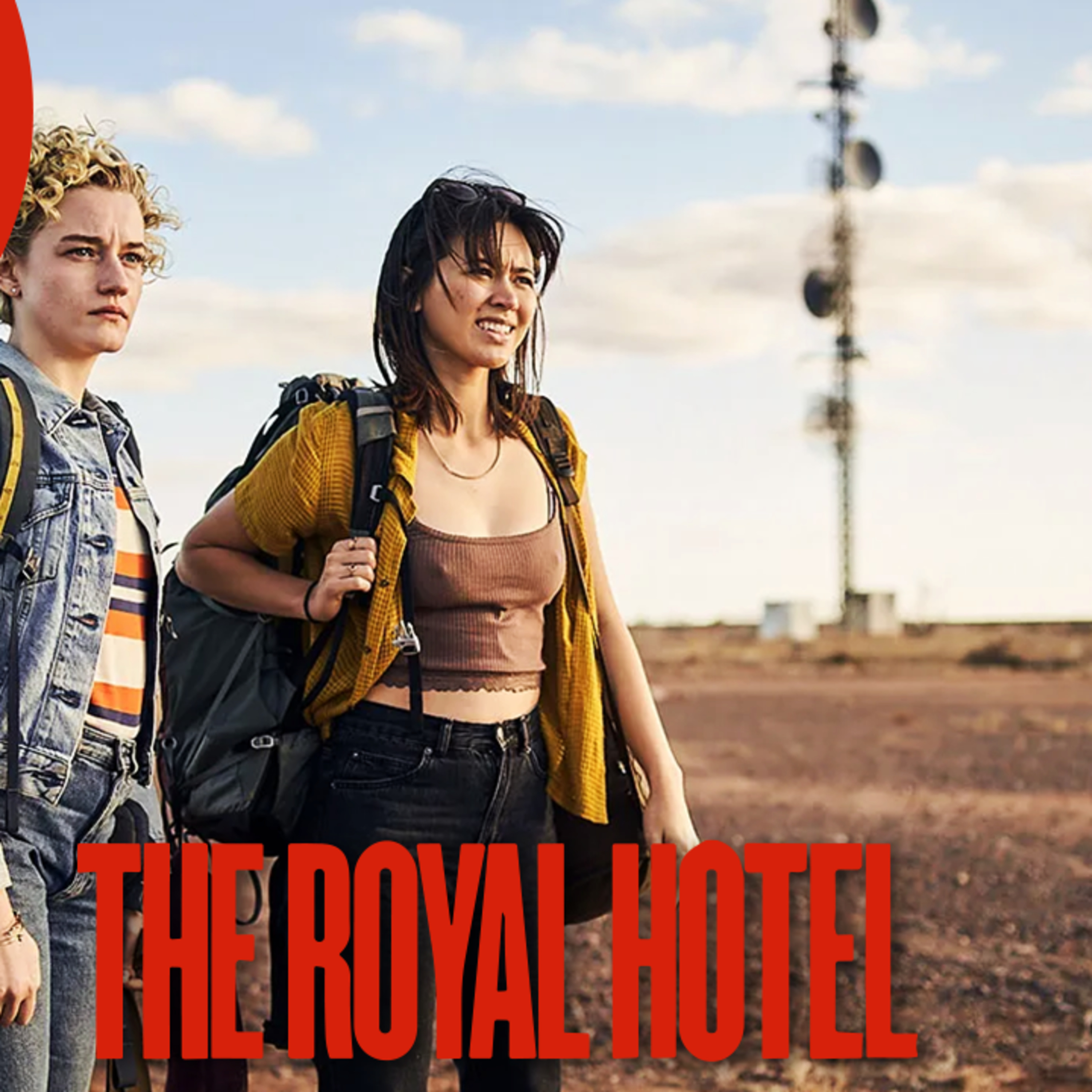 MEN ARE SCARY | THE ROYAL HOTEL MOVIE REVIEW | THE AFTERNOON TUNE episode artwork