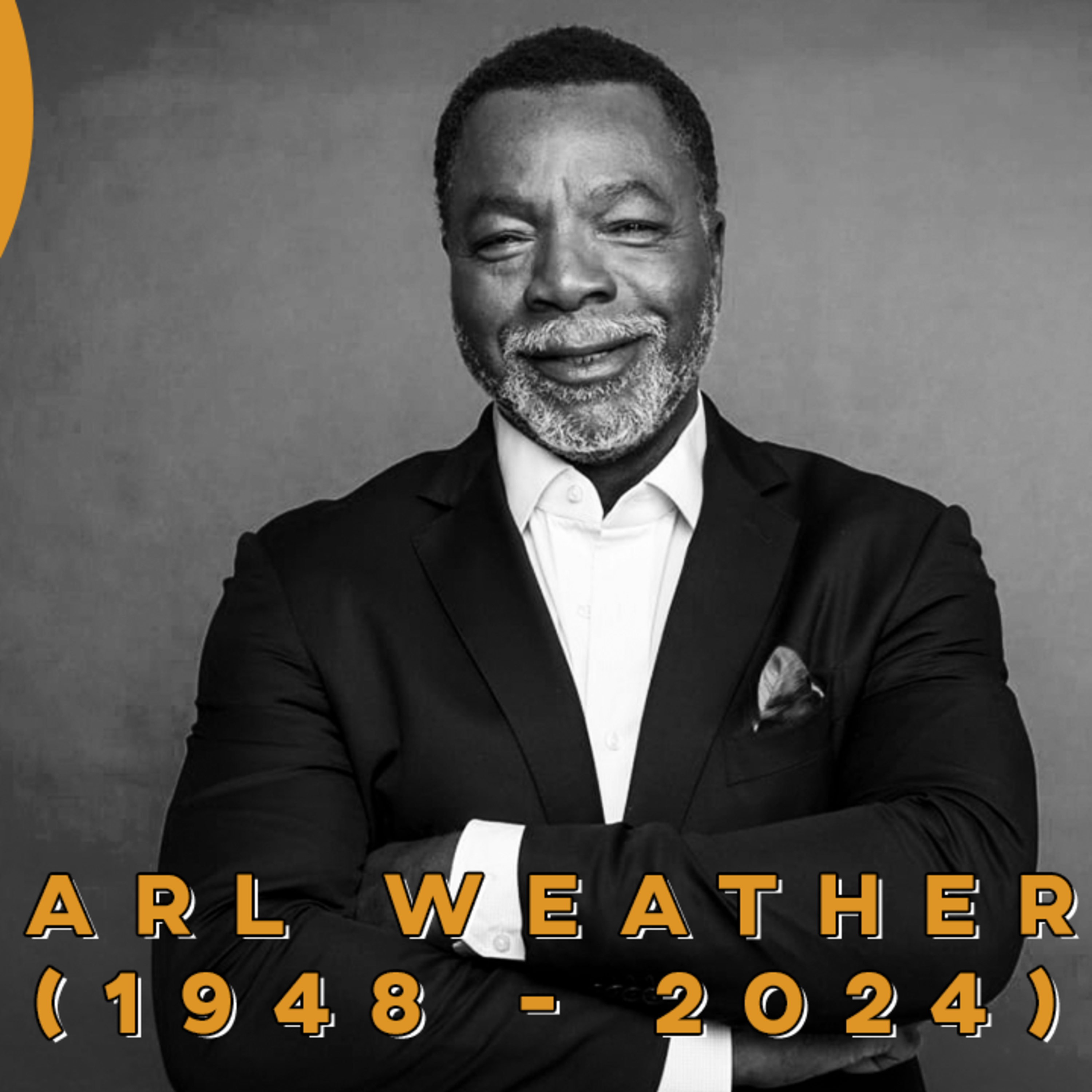 REST IN PEACE TO A LEGEND | CARL WEATHERS TRIBUTE | THE AFTERNOON TUNE episode artwork