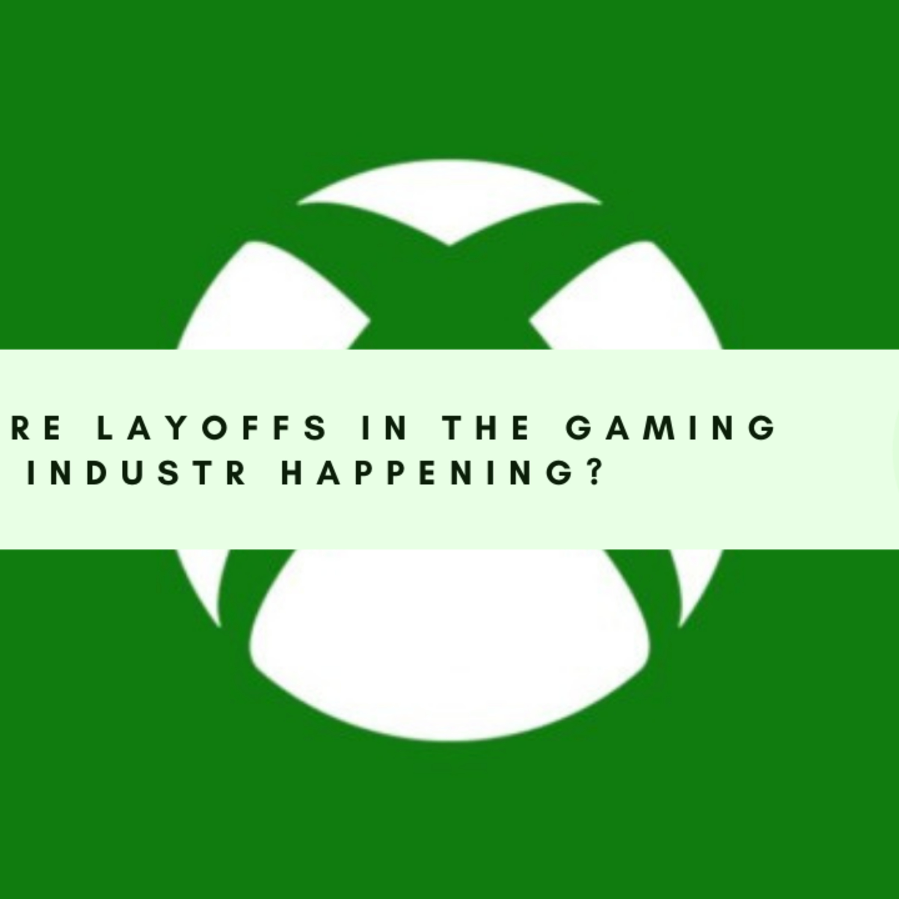 GAME DEVELOPERS SHUTTING DOWN AND LAYOFFS HAPPENING | THE AFTERNOON TUNE episode artwork