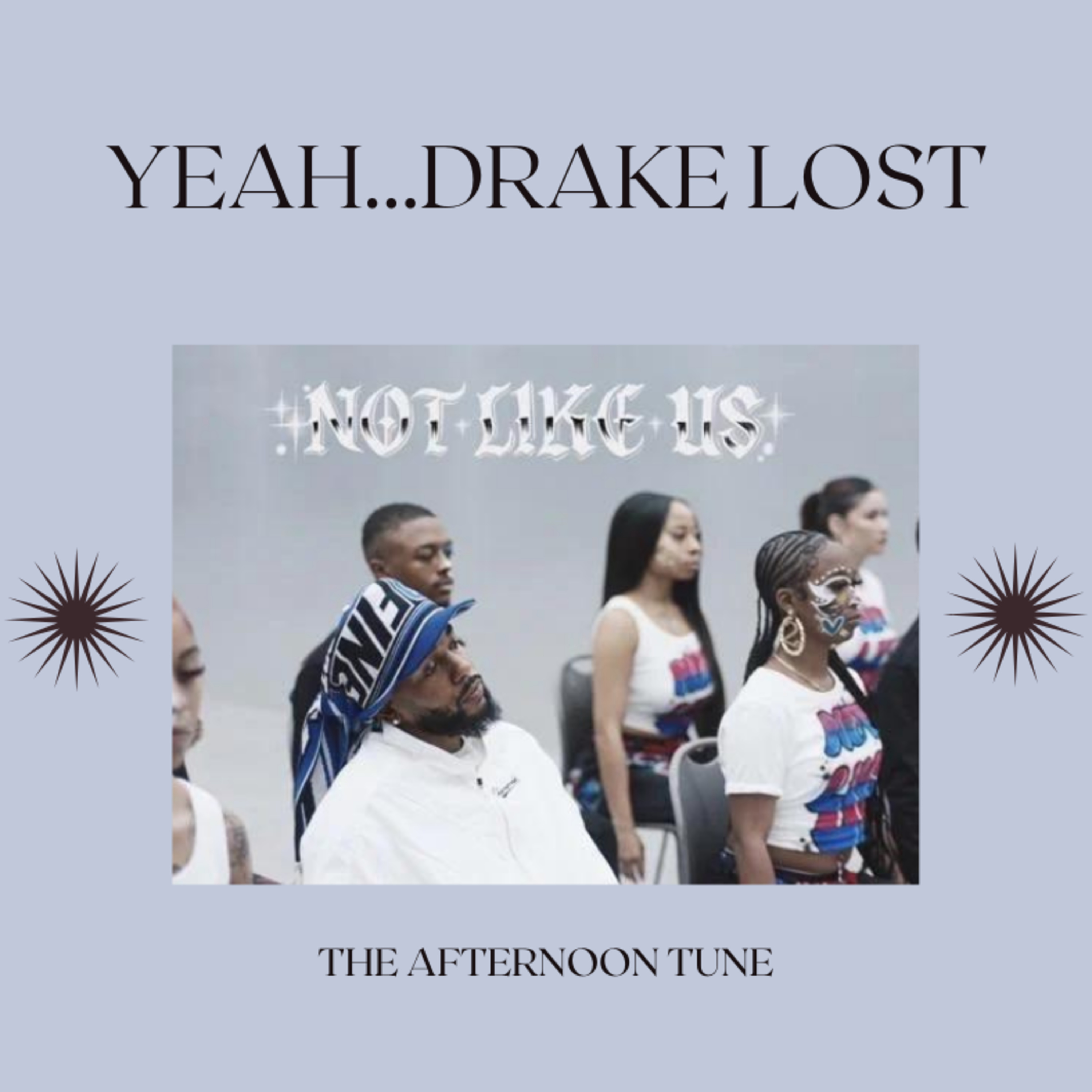 THE VICTORY LAP CONTINUES | NOT LIKE US MUSIC VIDEO REACTION | THE AFTERNOON TUNE episode artwork