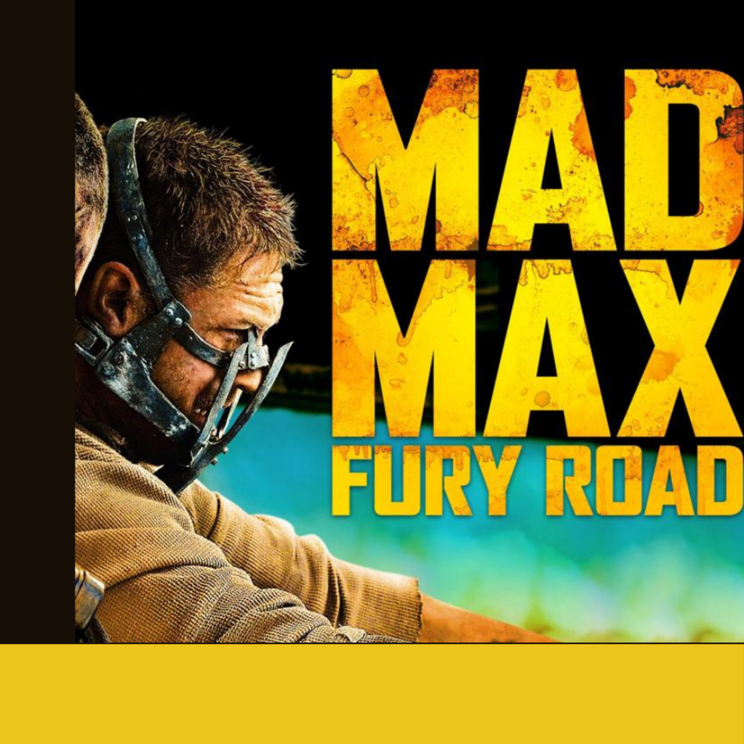 THIS IS CINEMA! | MAD MAX: FURY ROAD MOVIE REVIEW | THE AFTERNOON TUNE episode artwork
