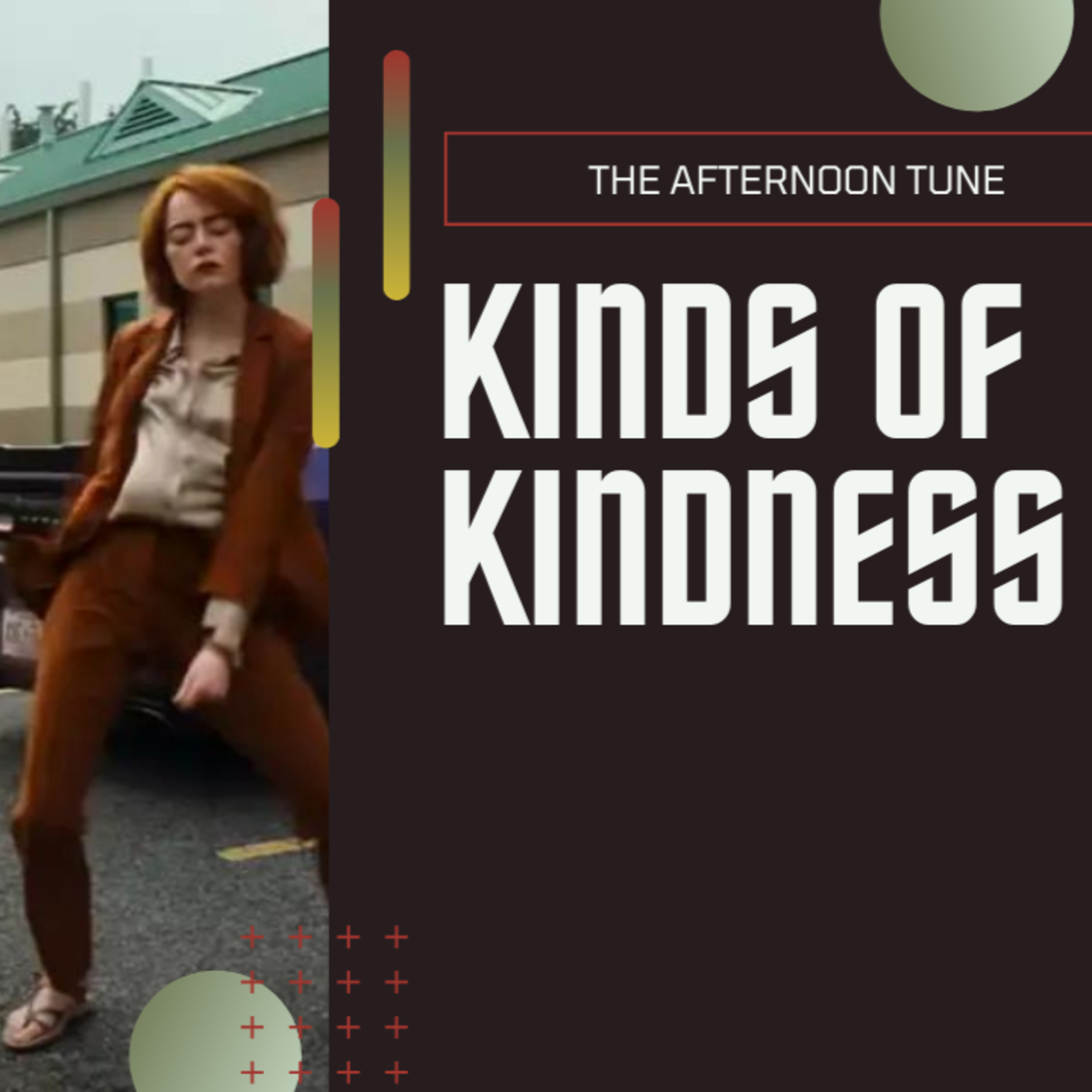 THE RIGHT KIND OF WEIRD | KINDS OF KINDNESS MOVIE REVIEW | THE AFTERNOON TUNE episode artwork
