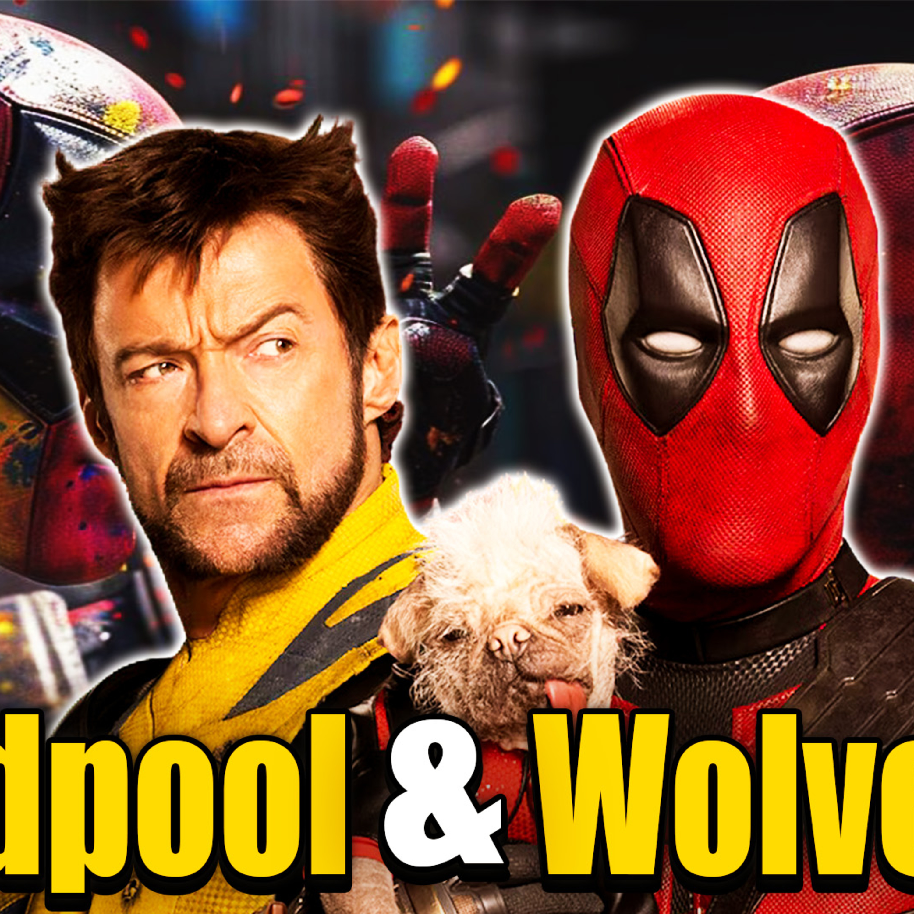IS THE MCU BACK? | DEADPOOL AND WOLVERINE SPOILER MOVIE REVIEW | THE AFTERNOON TUNE episode artwork