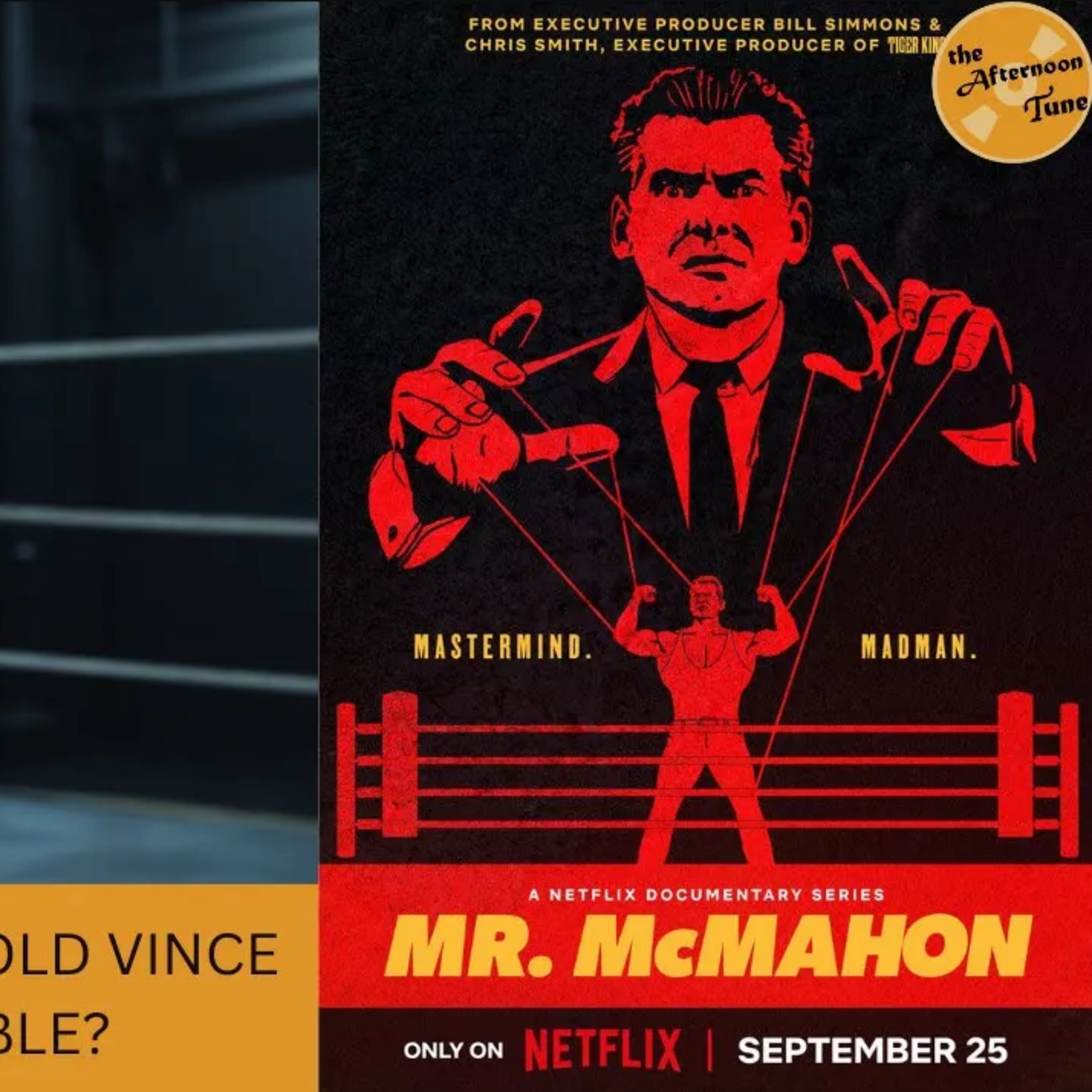 TRULY A MONSTER? | MR. MCAHON NETFLIX DOCUMENTARY REVIEW | THE AFTERNOON TUNE episode artwork