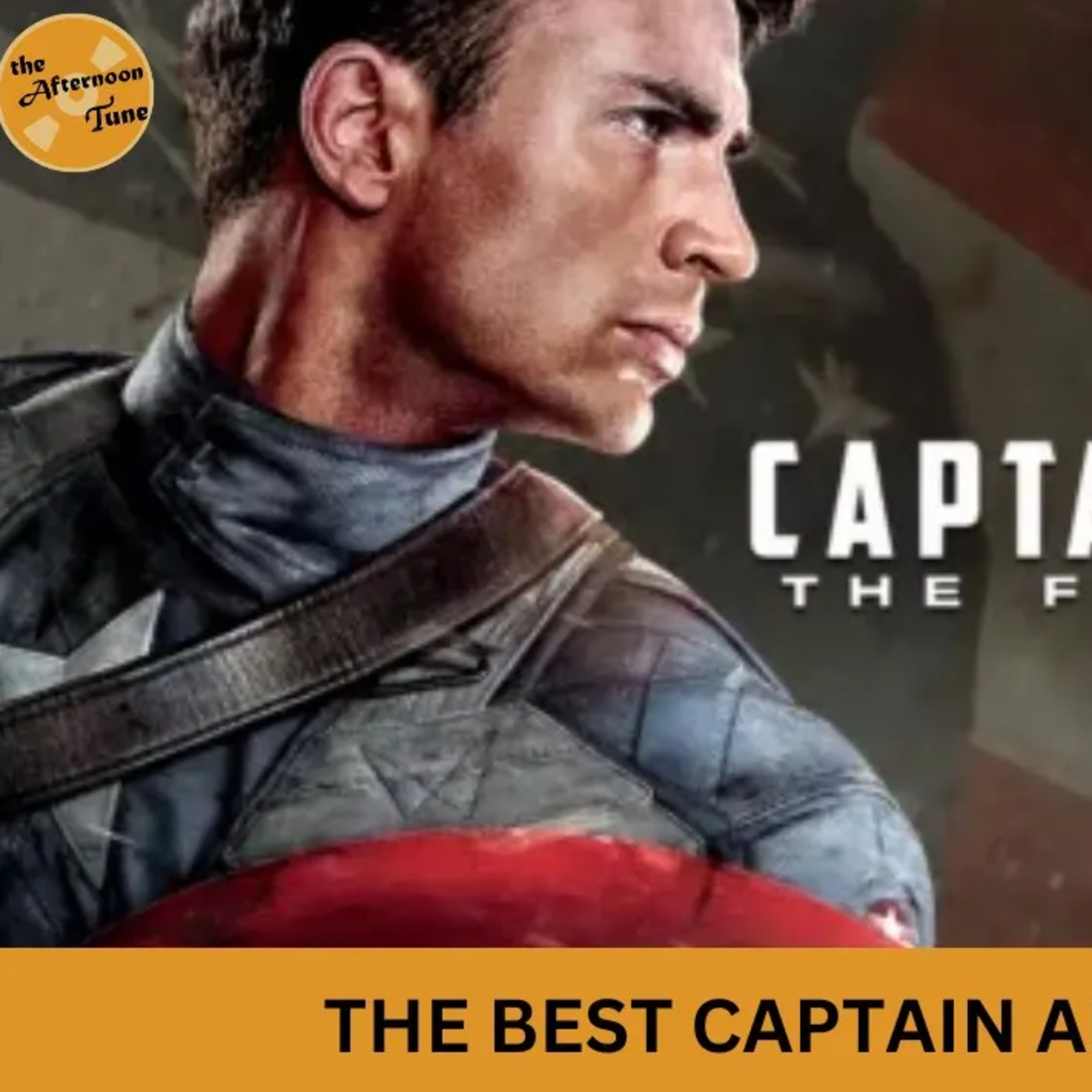 BETTER THAN YOU REMEMBER? | CAPTAIN AMERICA| THE FIRST AVENGER REVIEW | THE AFTERNOON TUNE episode artwork