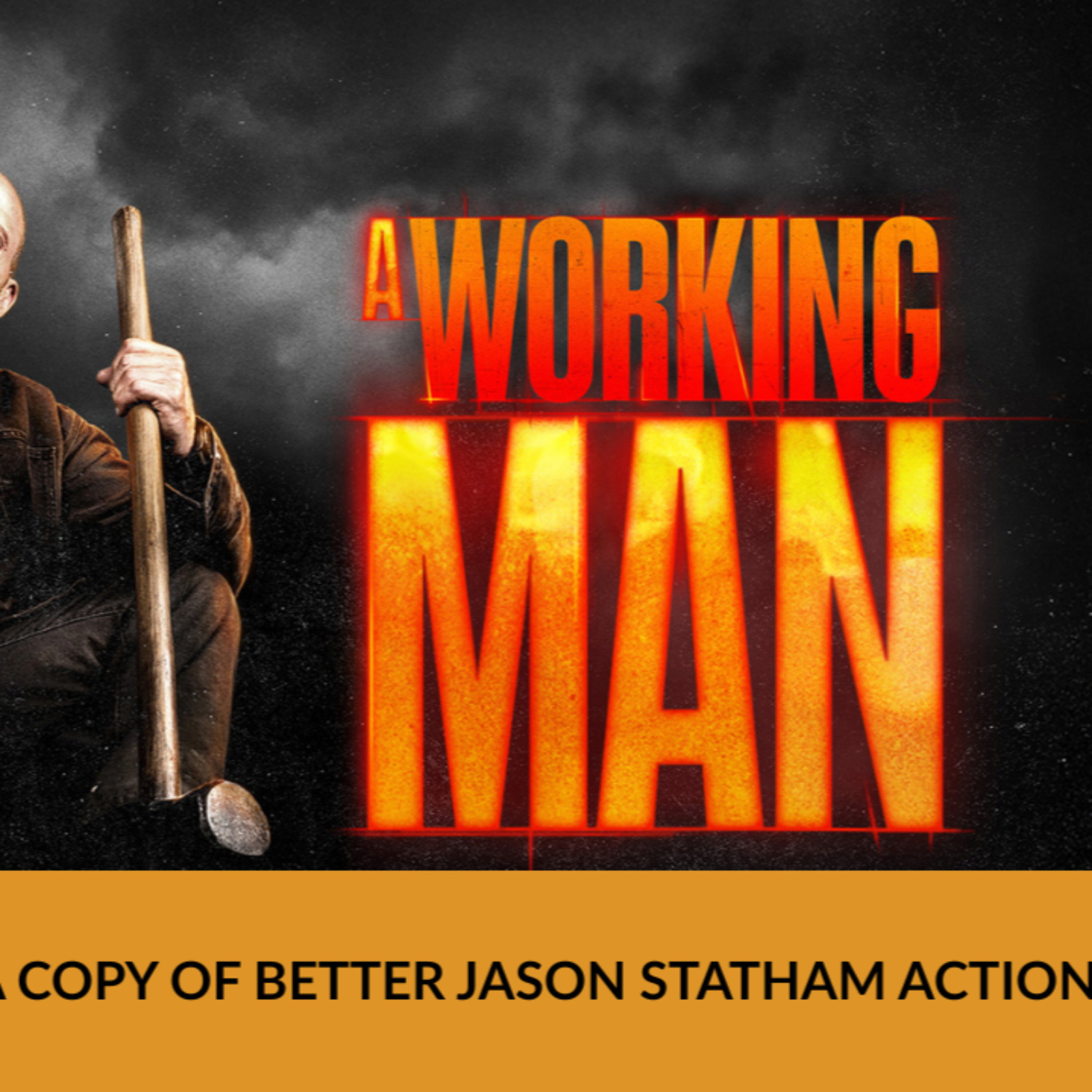 A WORKING MAN MOVIE REVIEW | THE AFTERNOON TUNE episode artwork