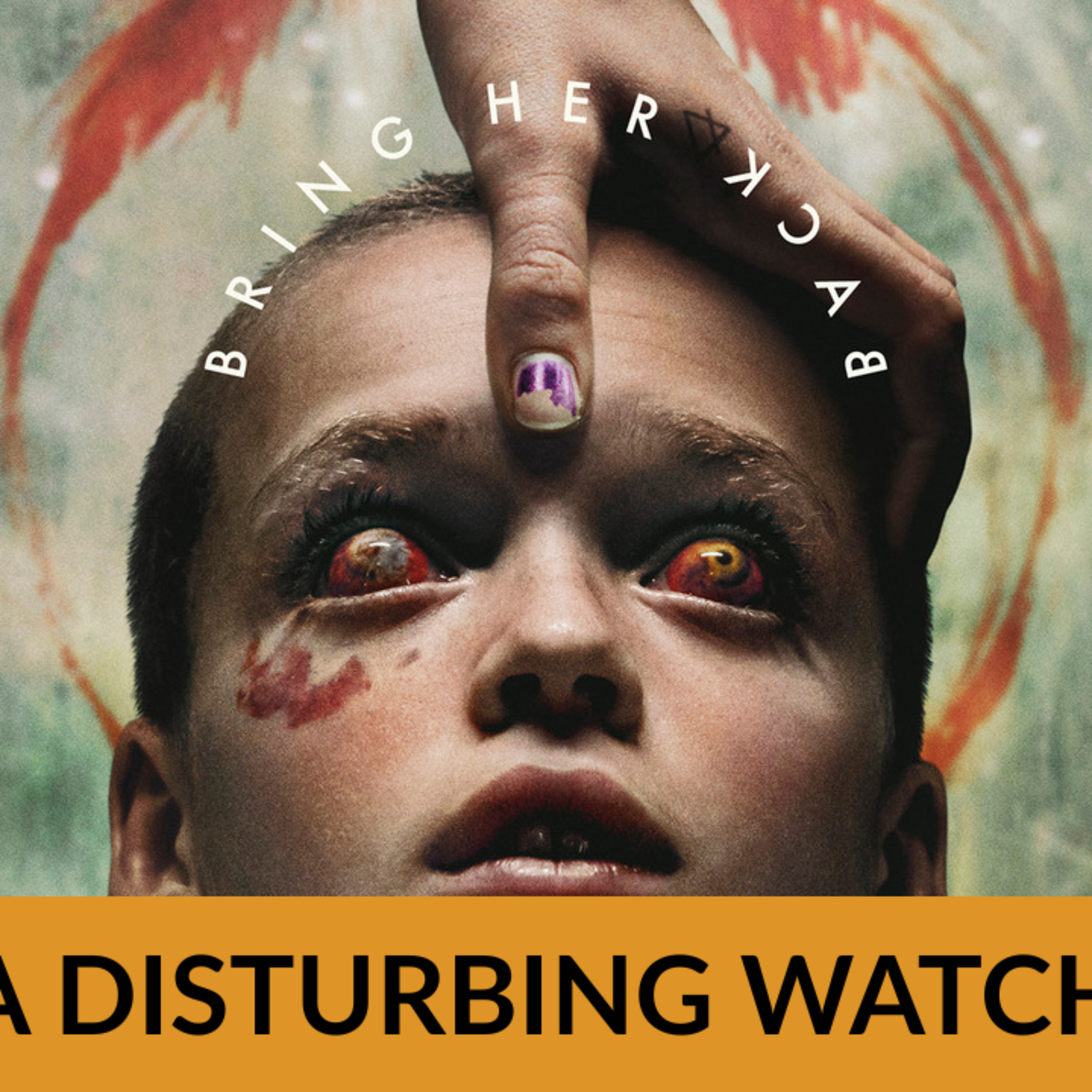 YOU WILL SQUIRM | BRING HER BACK REVIEW | THE AFTERNOON TUNE episode artwork