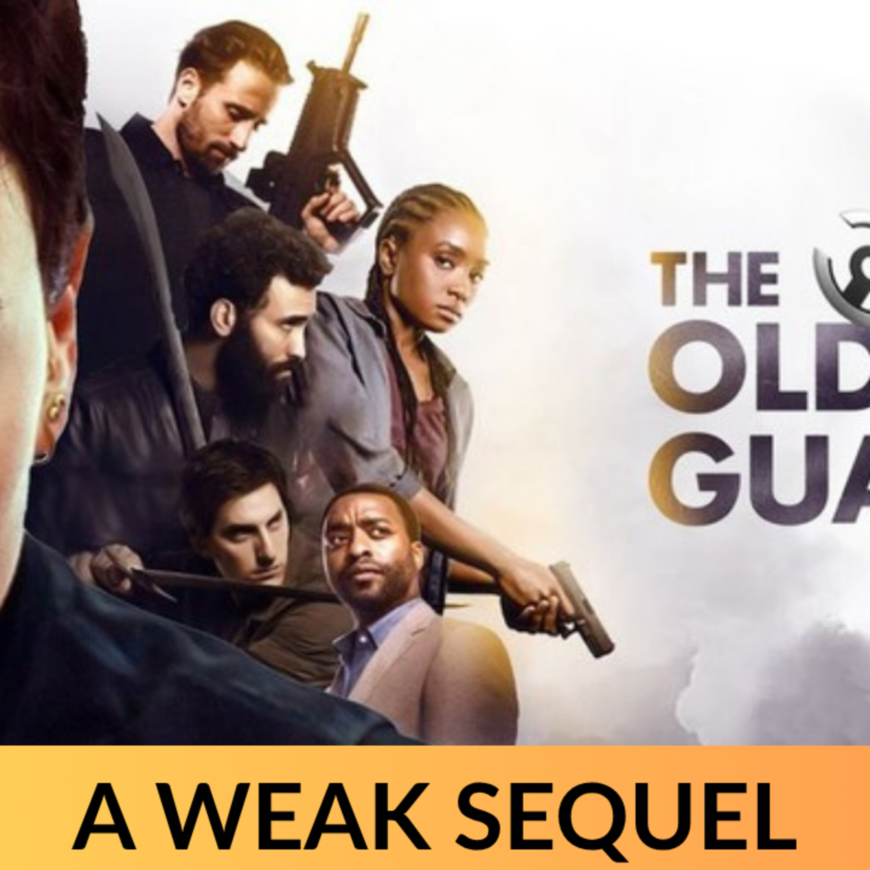 THE OLD GUARD 2 - MOVIE REVIEW episode artwork