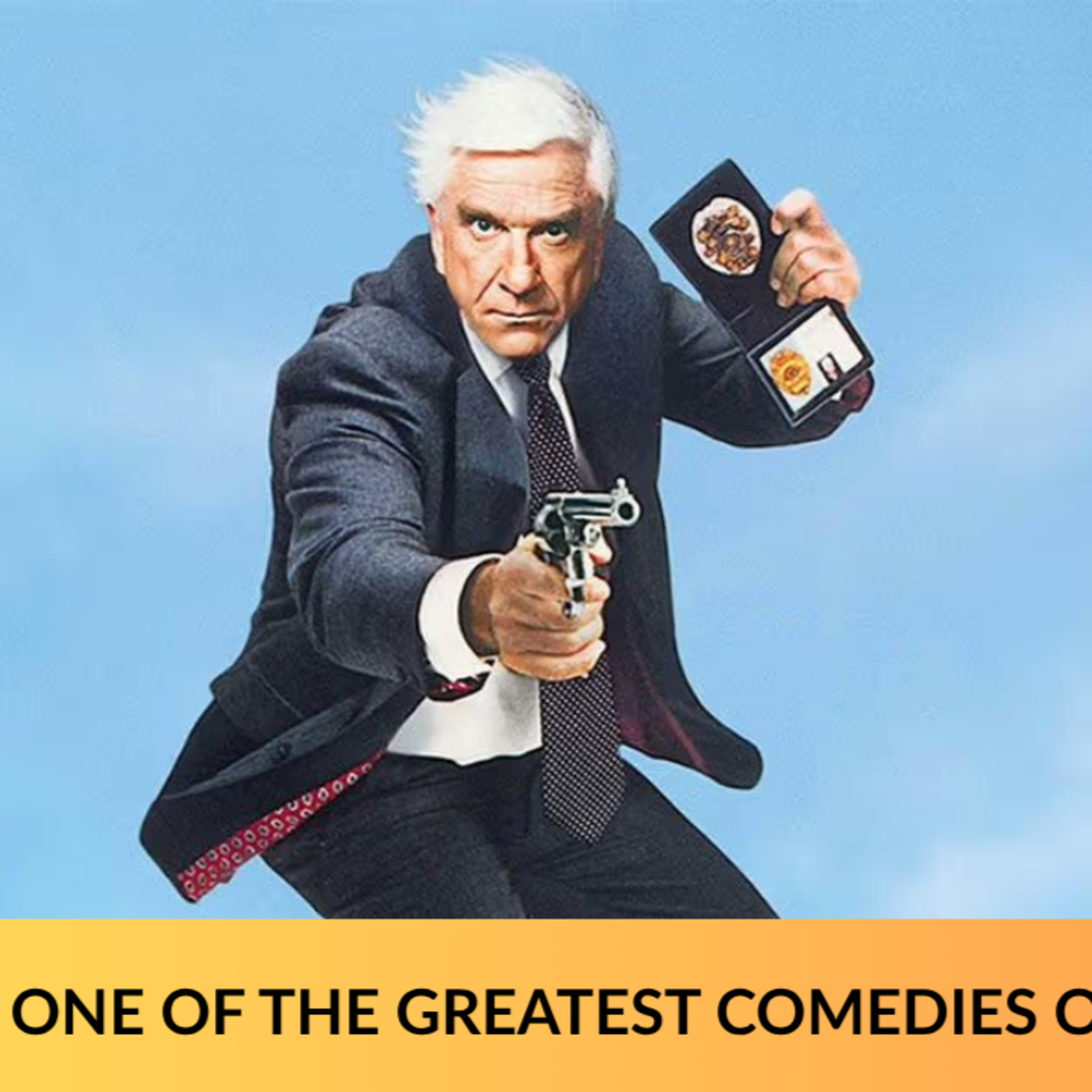 THE NAKED GUN 1988 - MOVIE REVIEW episode artwork