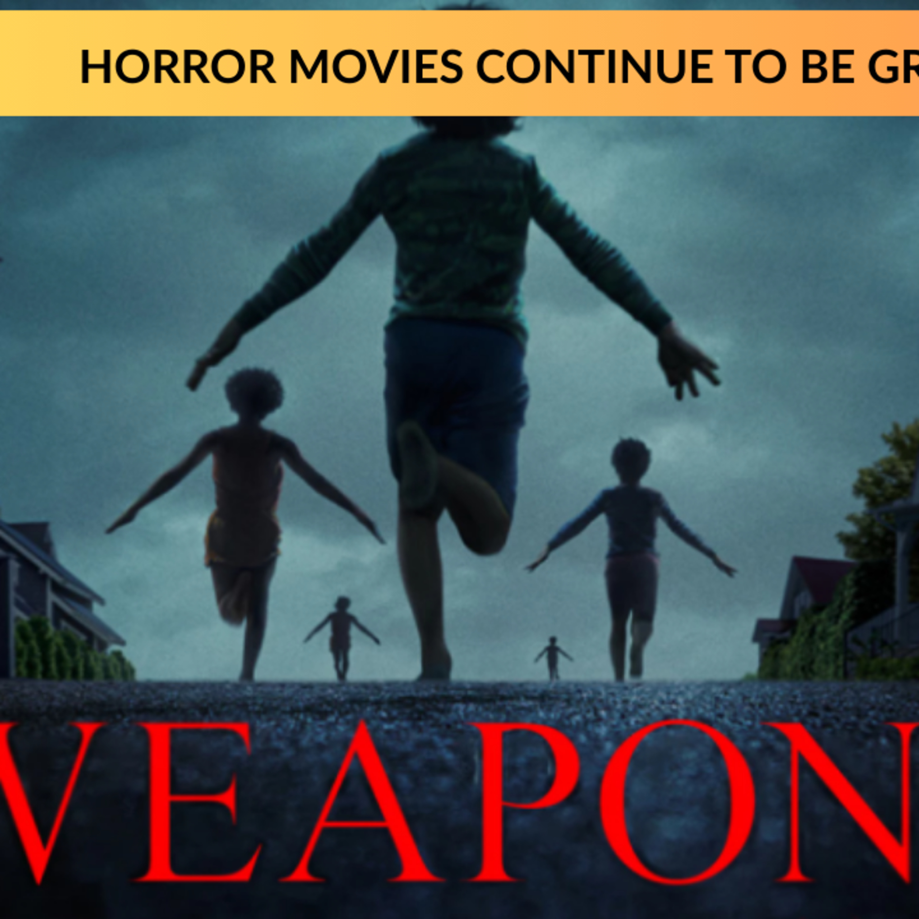 WEAPONS - ***SPOILER REVIEW*** episode artwork