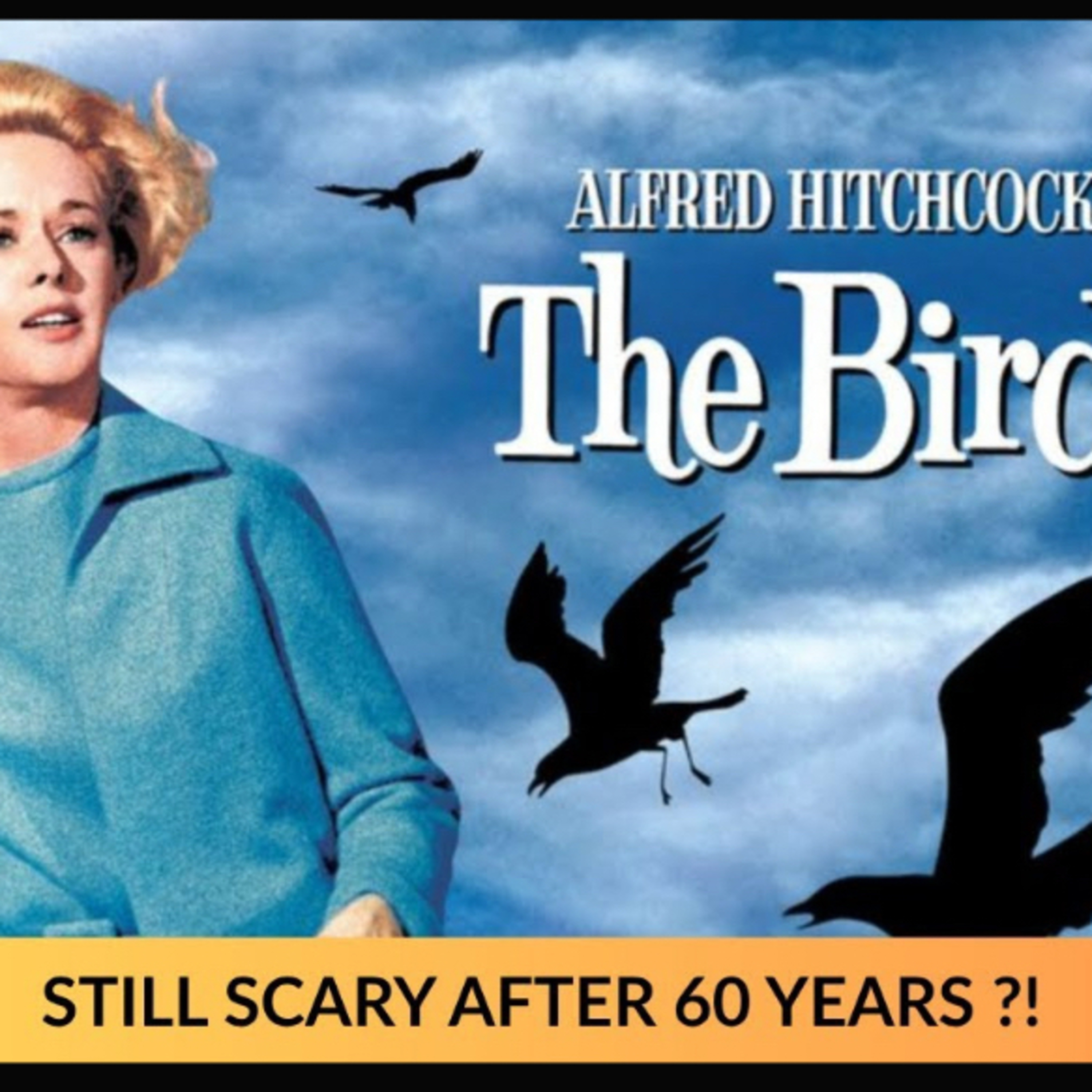 Hitchcock’s Most Terrifying Masterpiece | The Birds (1963) - Movie Review episode artwork