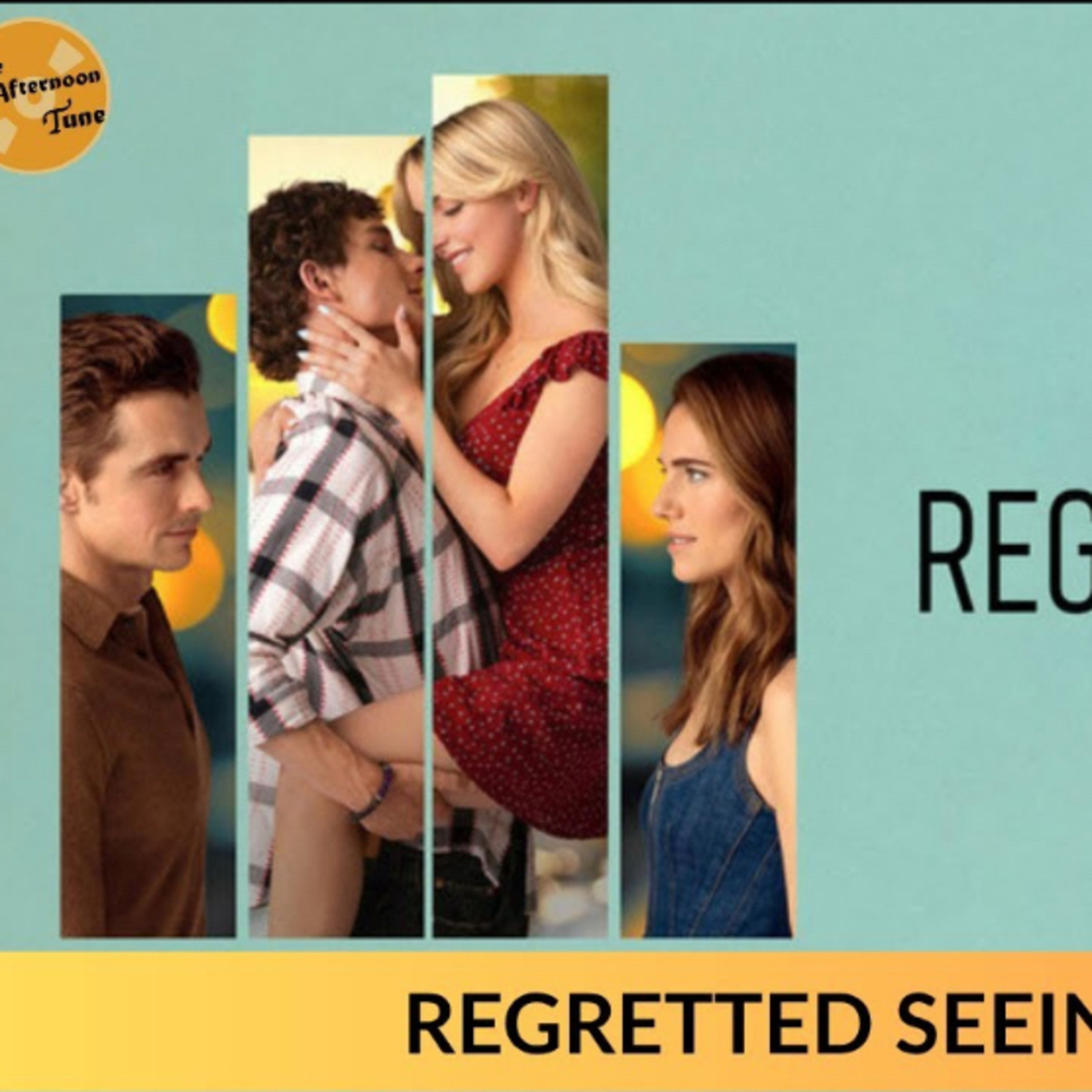 Regretting You - Movie Review episode artwork