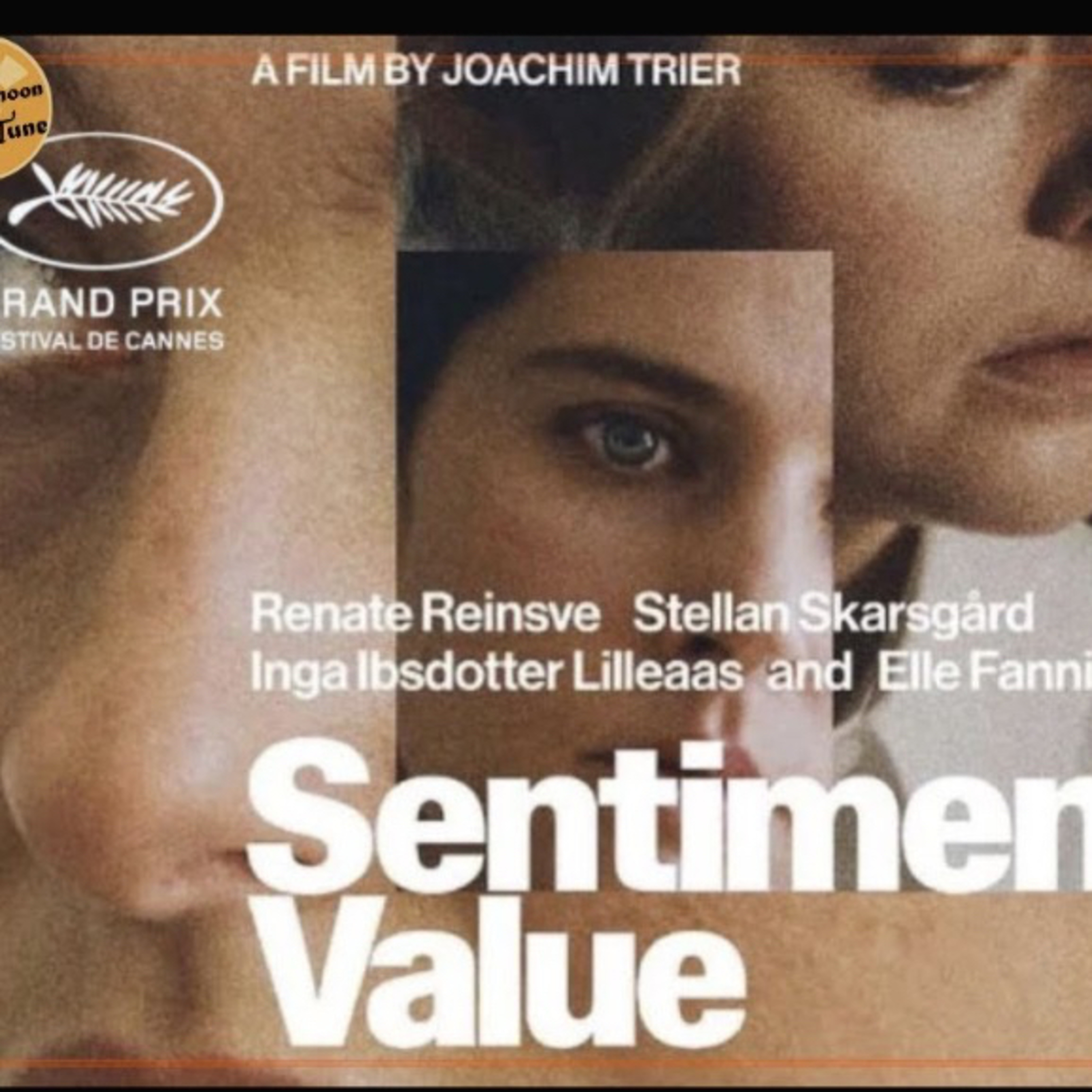 Generational Trauma | Sentimental Value - Movie Review episode artwork