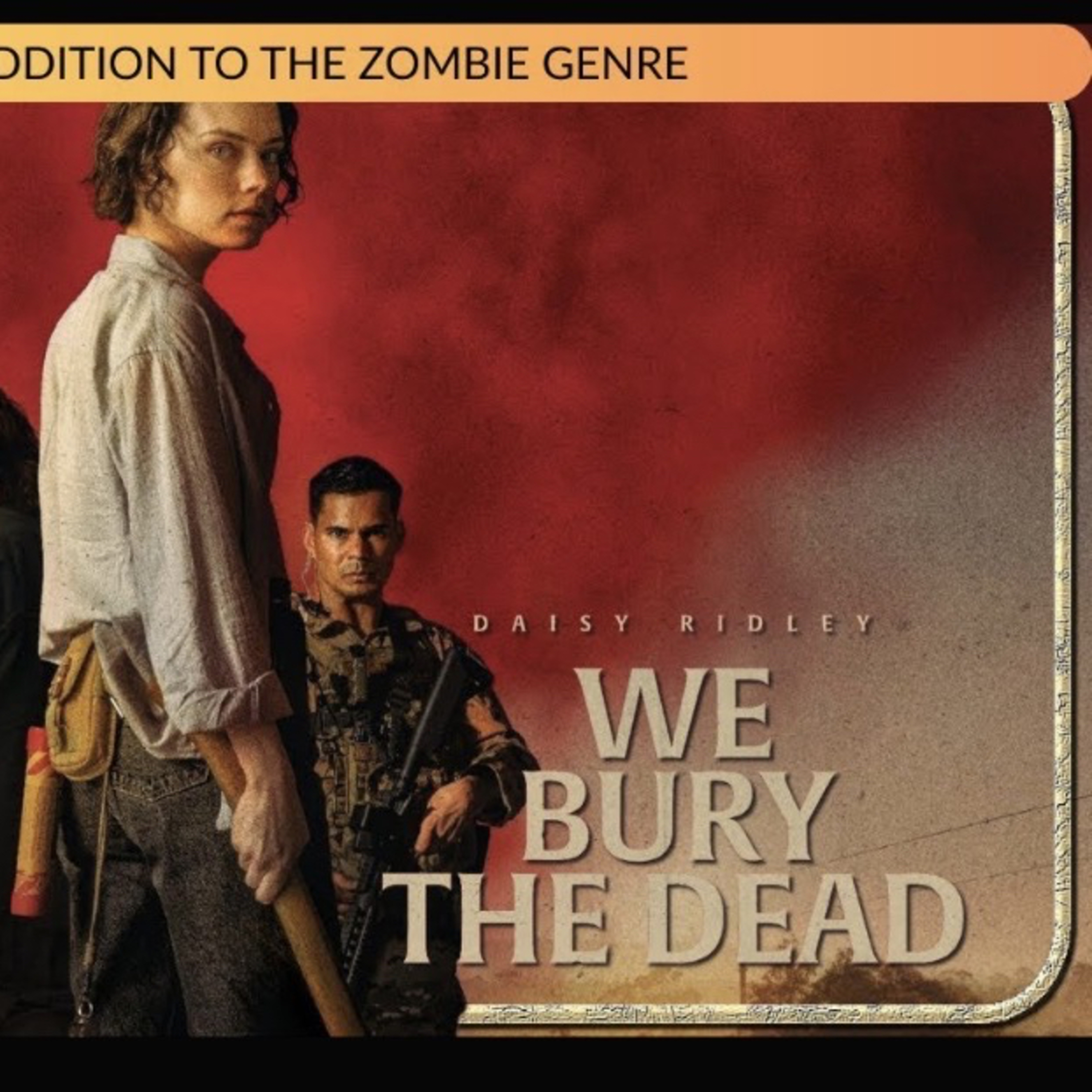 We Bury the Dead - Movie Review episode artwork