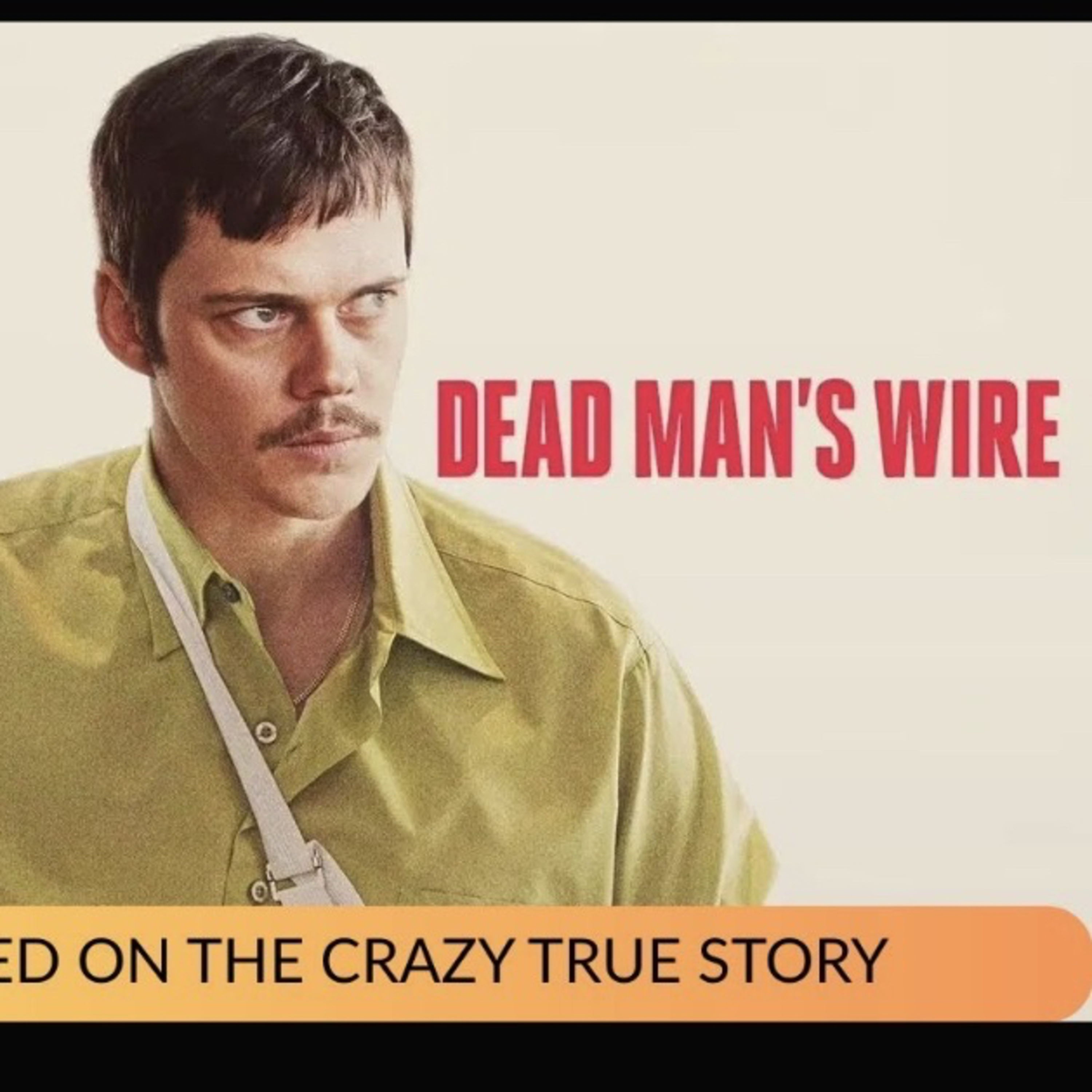 Dead Man's Wire - Movie Review episode artwork