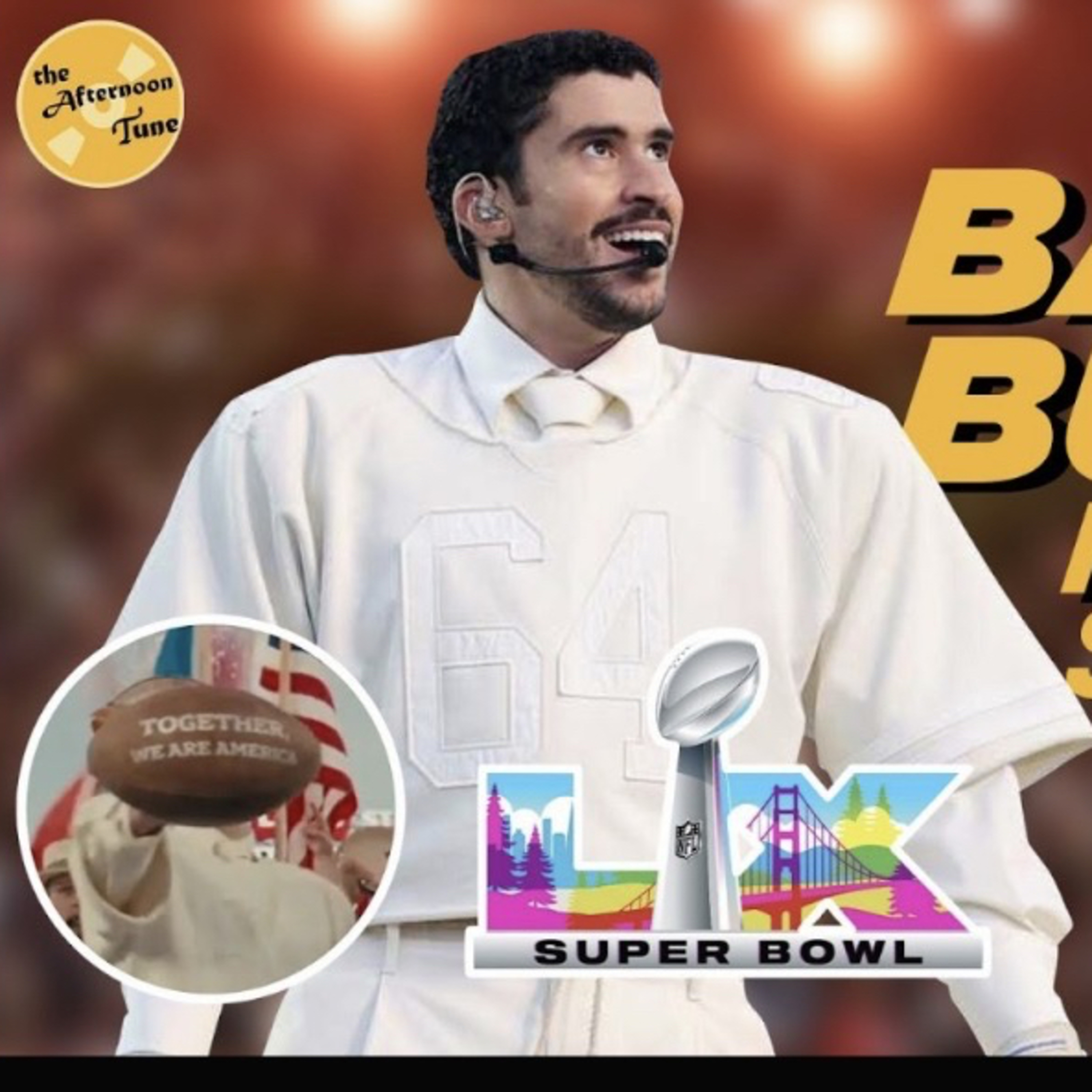 Bad Bunny Performs at the Super Bowl — And the Backlash Is Wild episode artwork