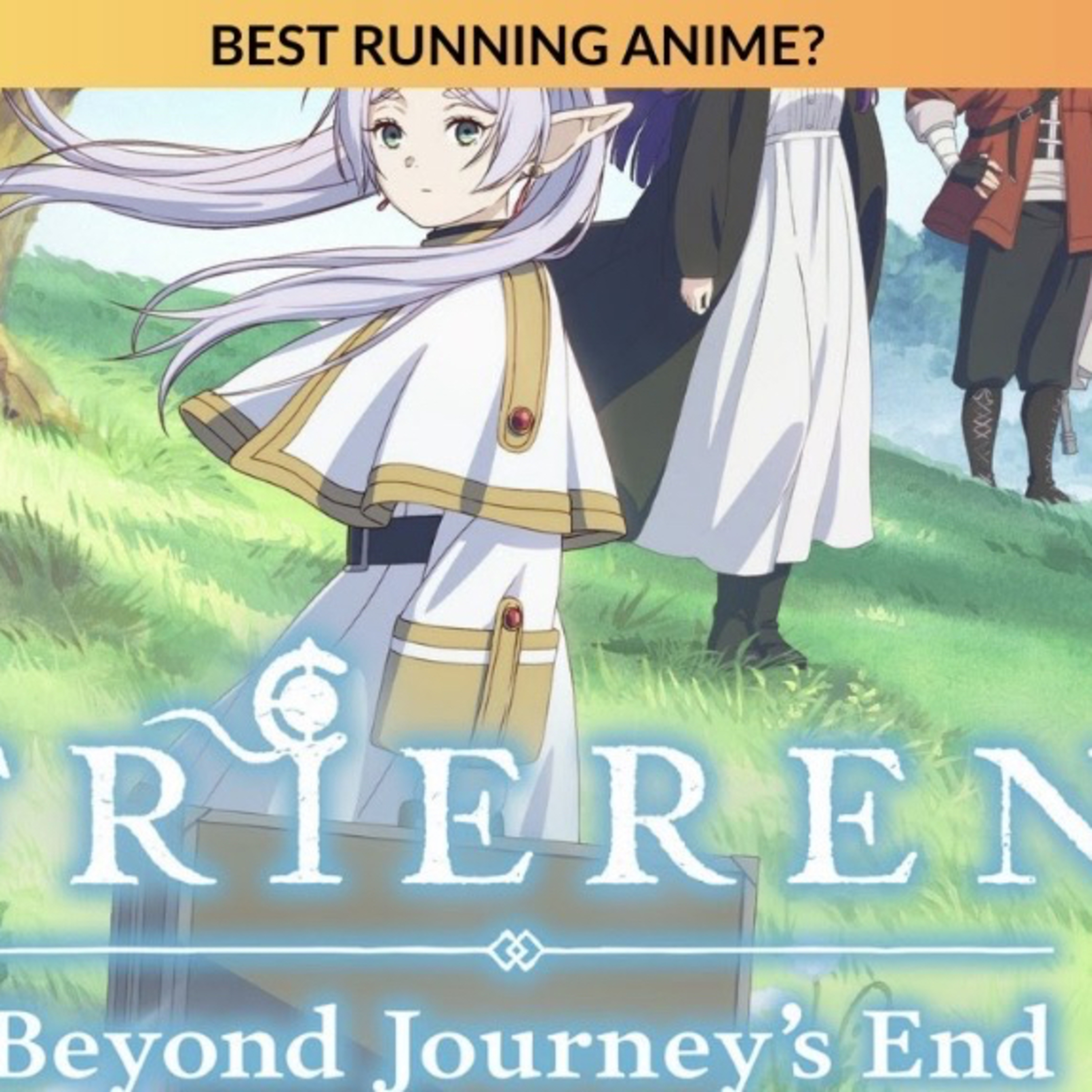 FRIEREN: BEYOND JOURNEY'S END - SEASON 1 REVIEW episode artwork