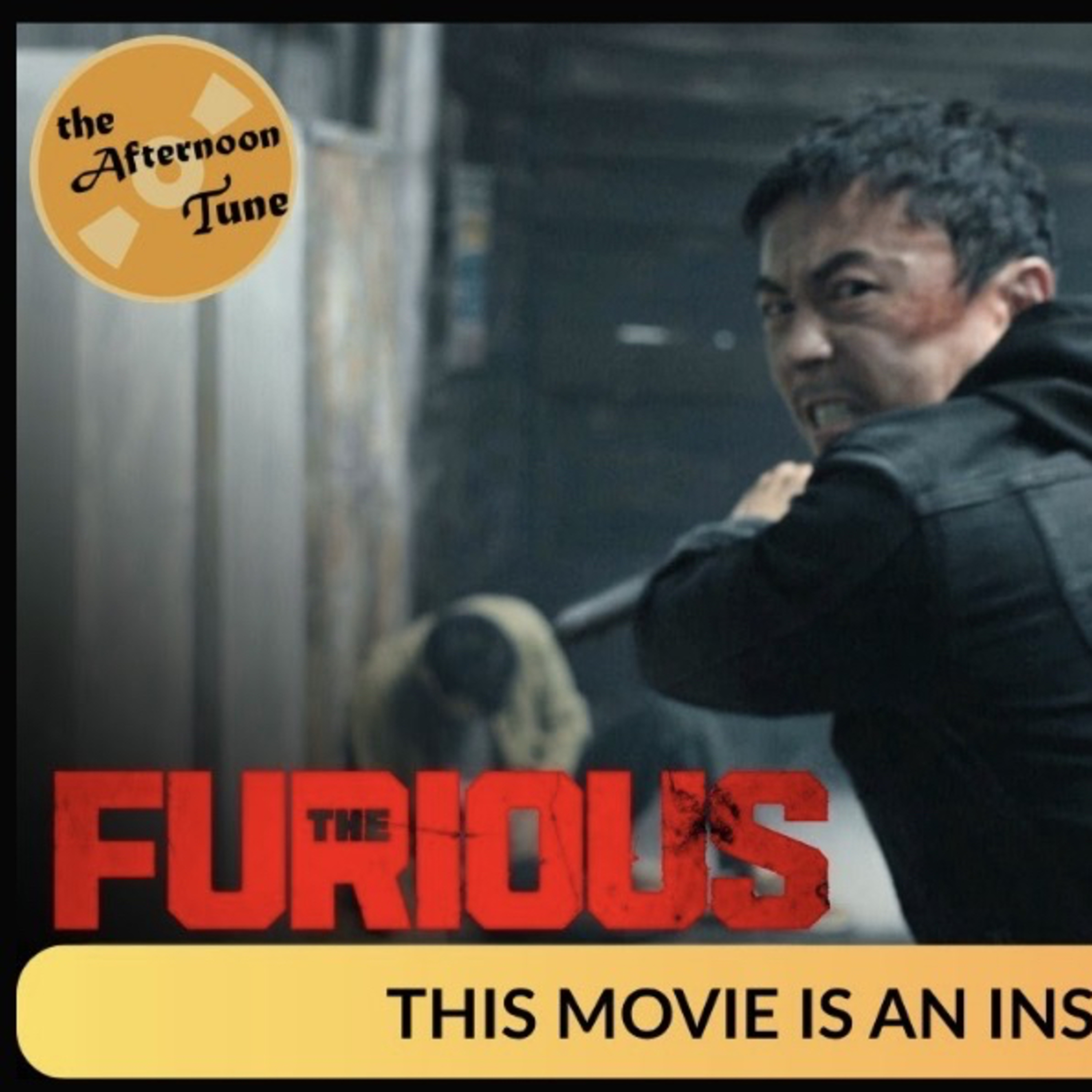 Best Action Movie Since The Raid? | THE FURIOUS - Movie Review episode artwork