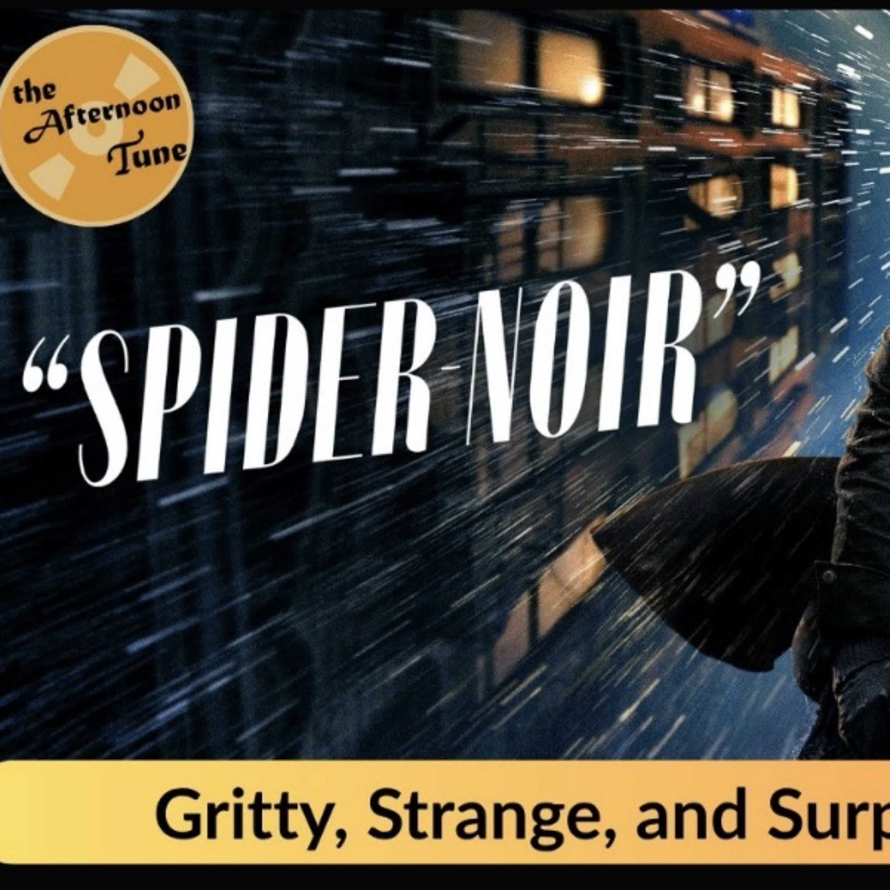 Spider-Noir Might Be the Coolest Spider-Man Project Yet | Review episode artwork