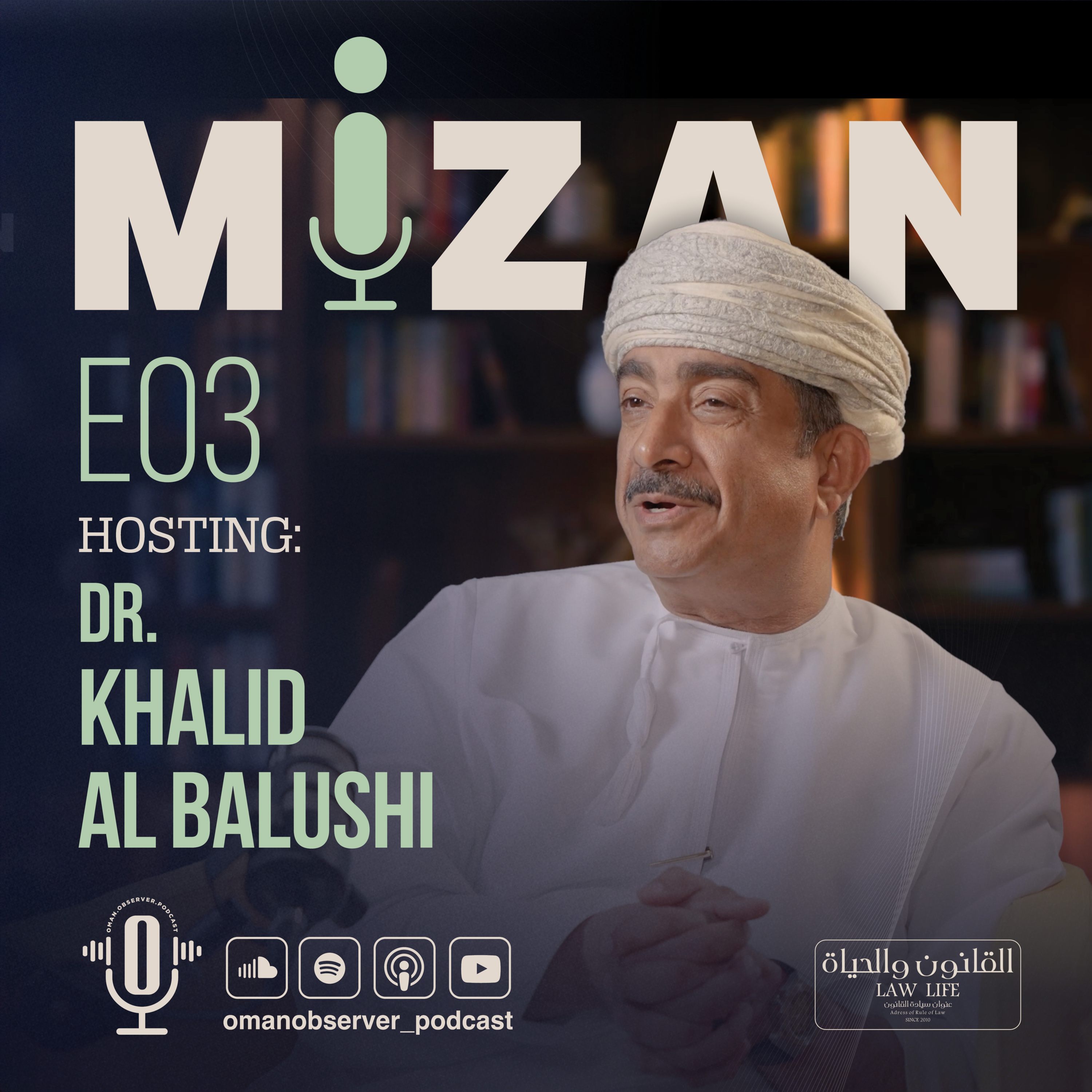MIZAN 03 | Dr. Khalid Al Balushi episode artwork