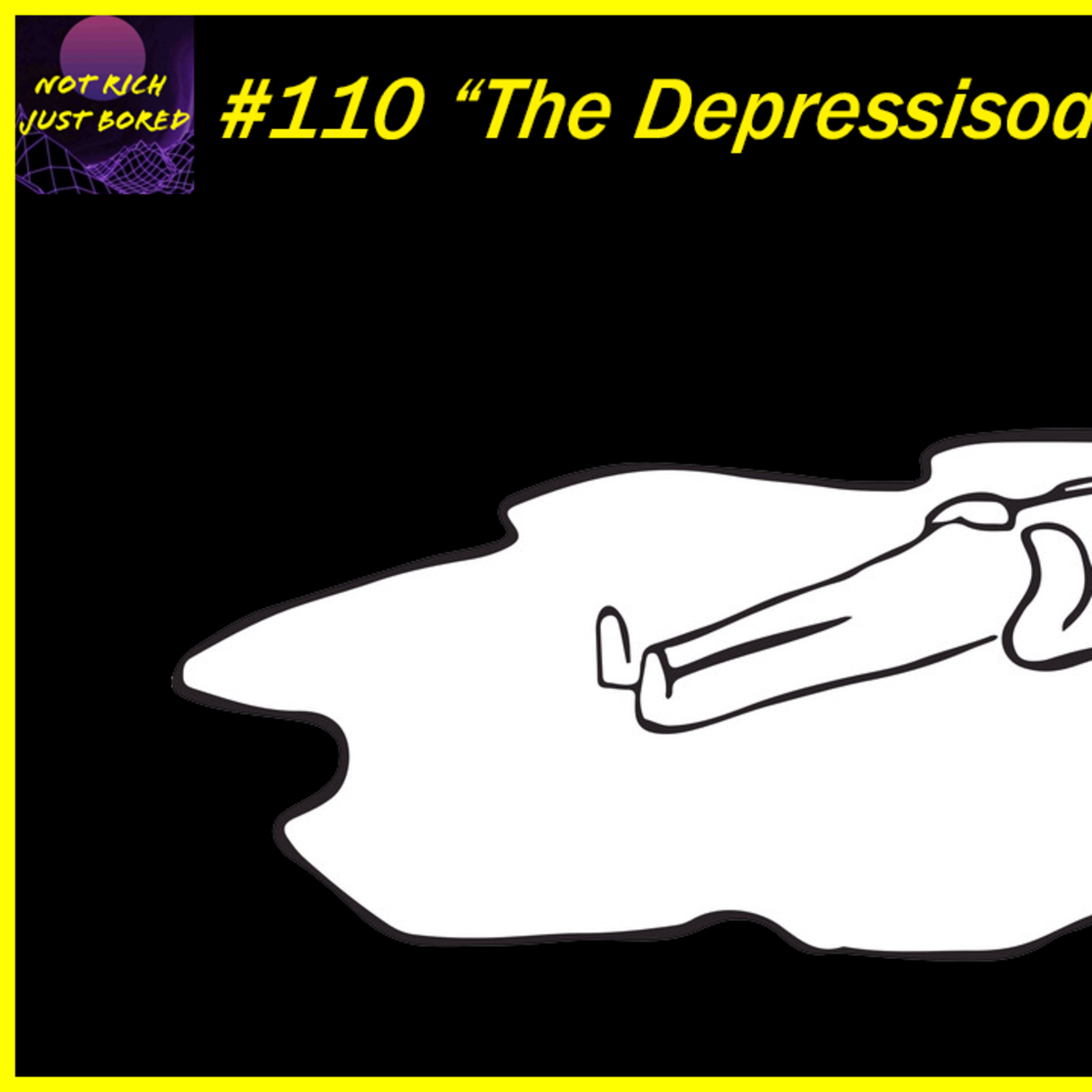 NRJB #110 "The Depressisode..." episode artwork