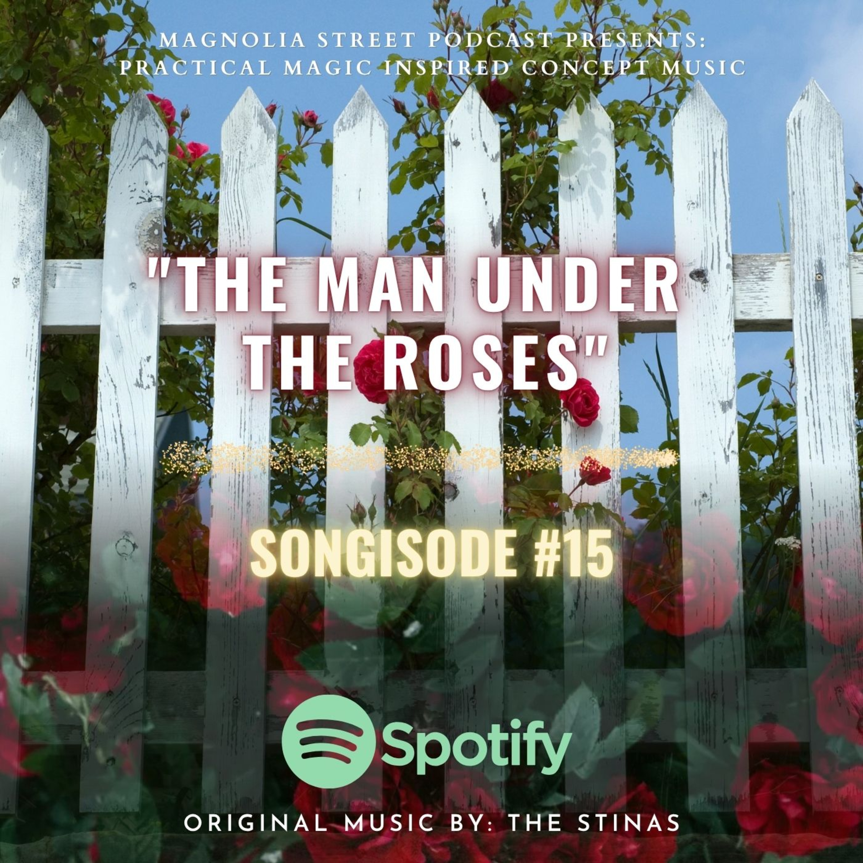 Ep. 166: "The Man Under the Roses" | Song-i-Sode #15 episode artwork